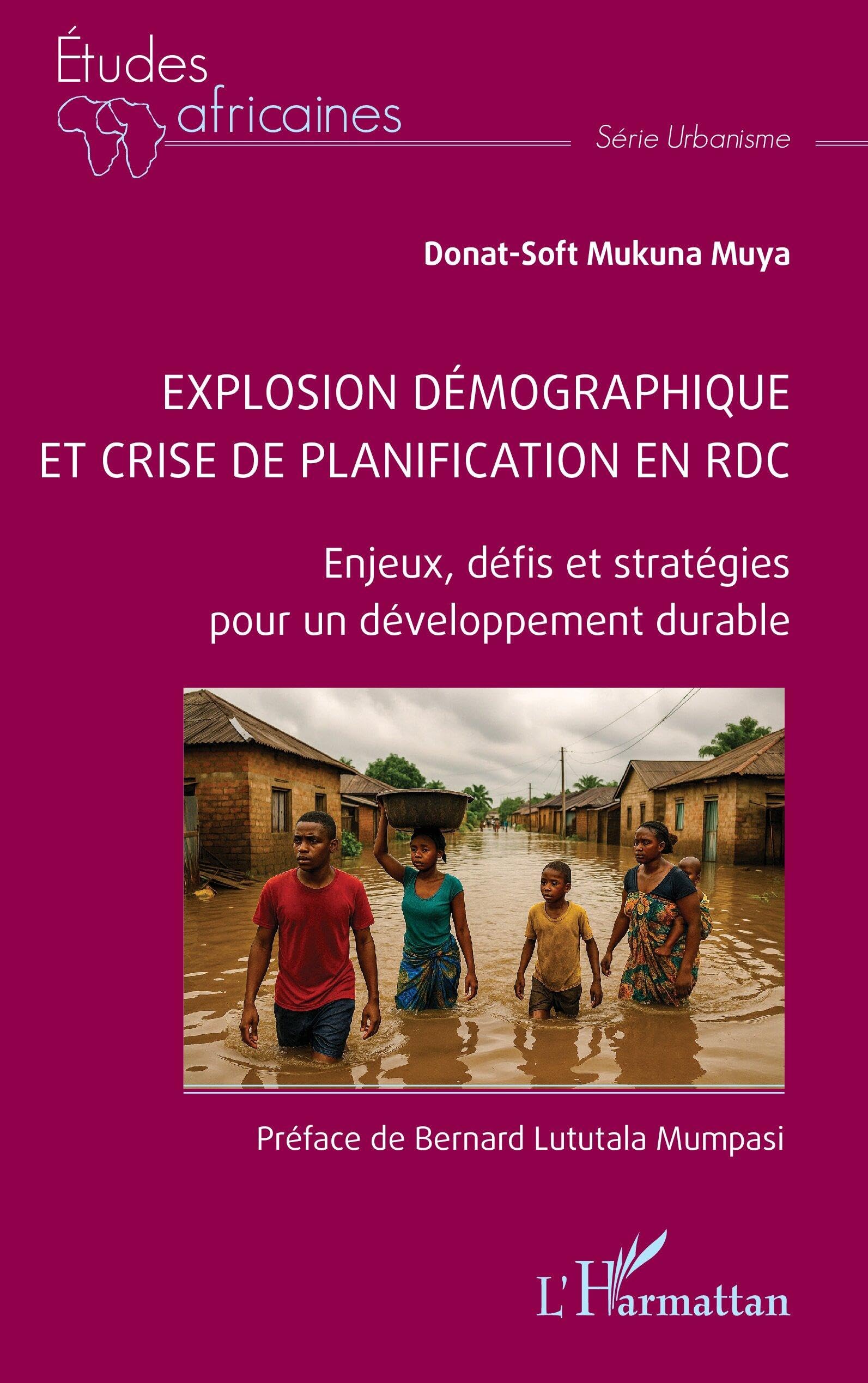 Explosion démographique et crise de planification en RDC: Enjeux, défis et stratégies pour un développement durable (Études Africaines)