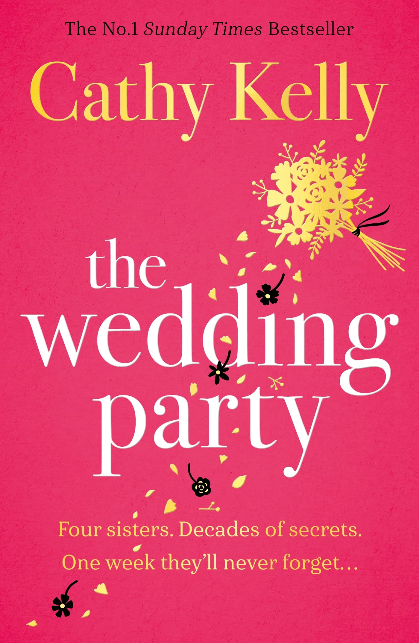 The Wedding Party: The unmissable read from The Number One Irish Bestseller!