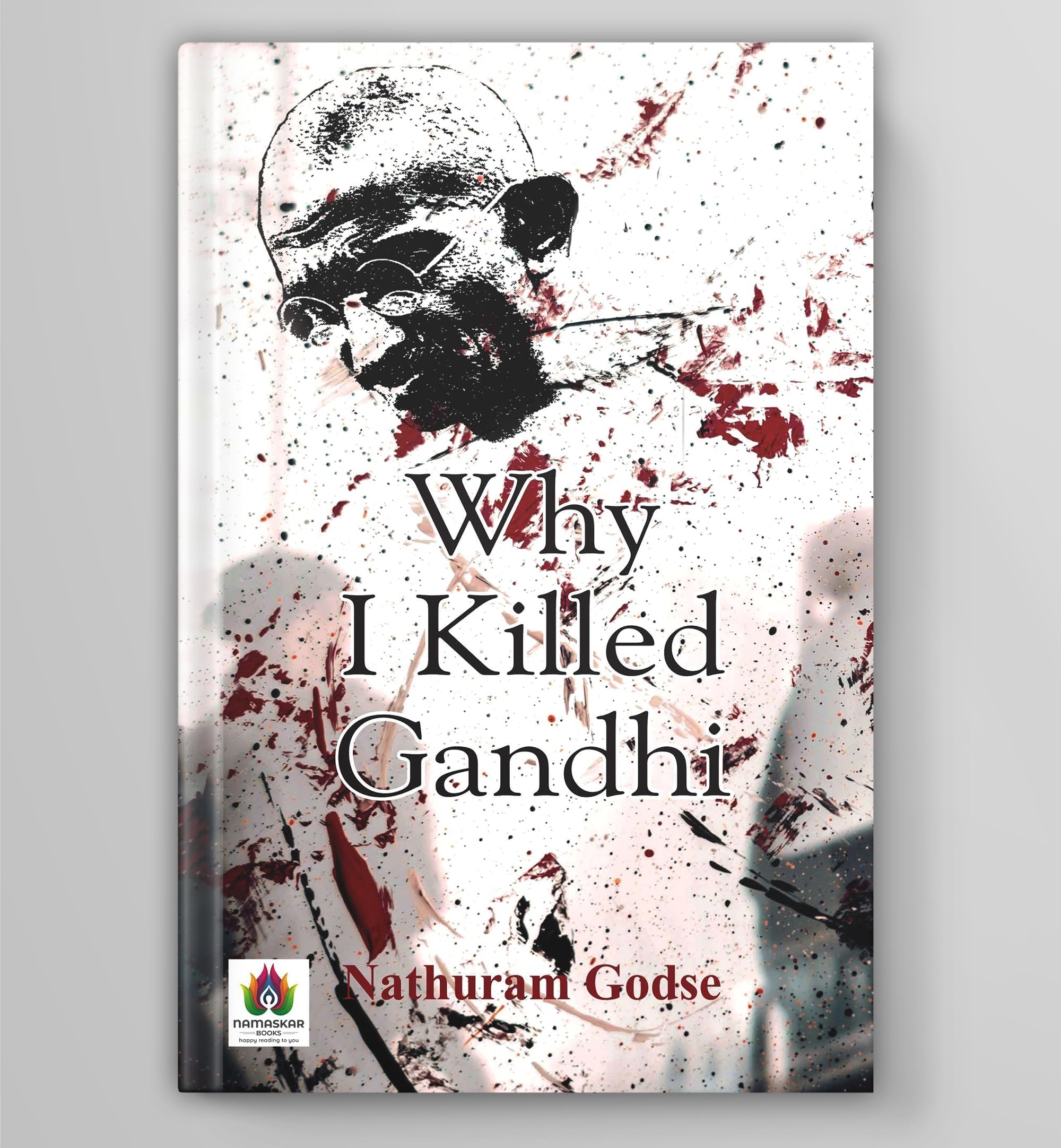 - Why I Killed Gandhi? English - Mahatma Gandhi Assassination | Maine Gandhi Ko Kyon Mara? Indian History Book in English