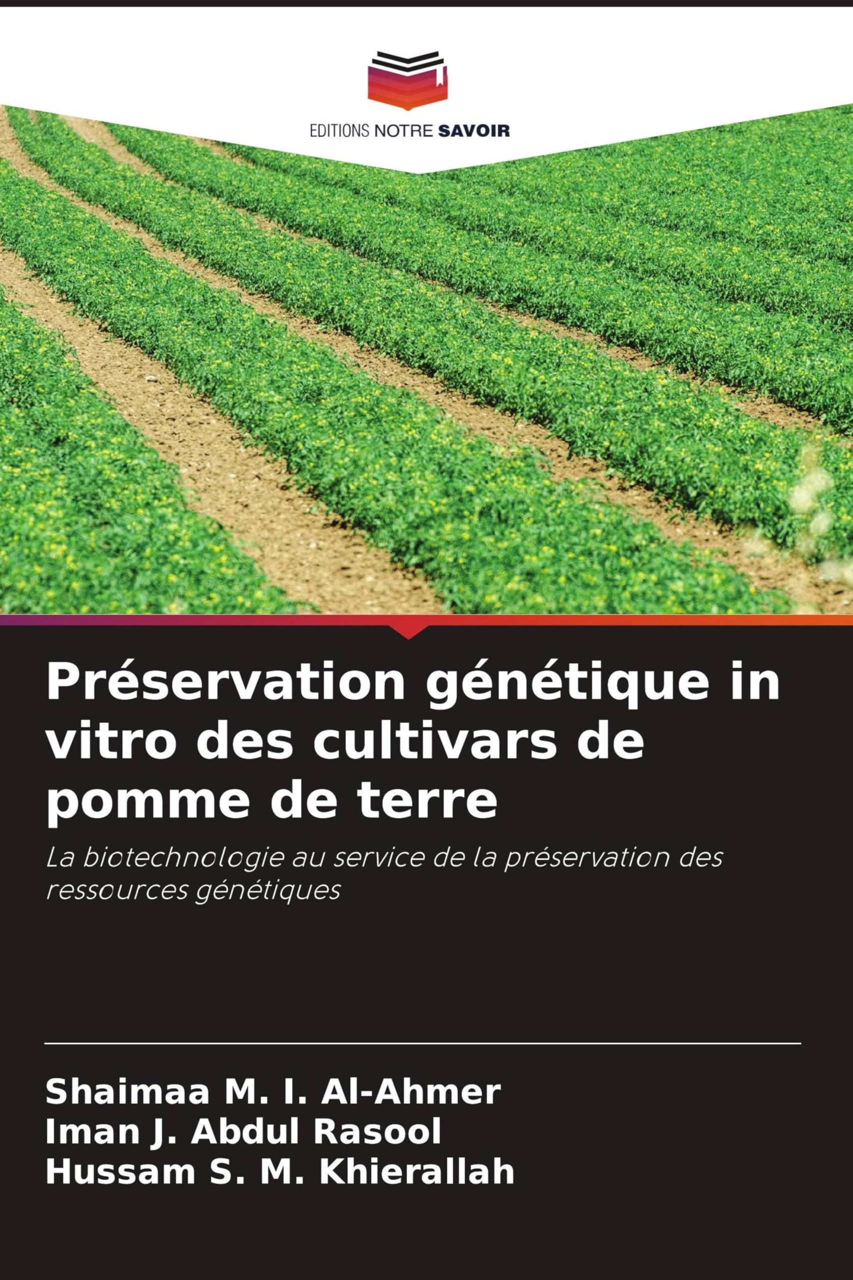 Préservation génétique in vitro des cultivars de pomme de terre: La biotechnologie au service de la préservation des ressources génétiques