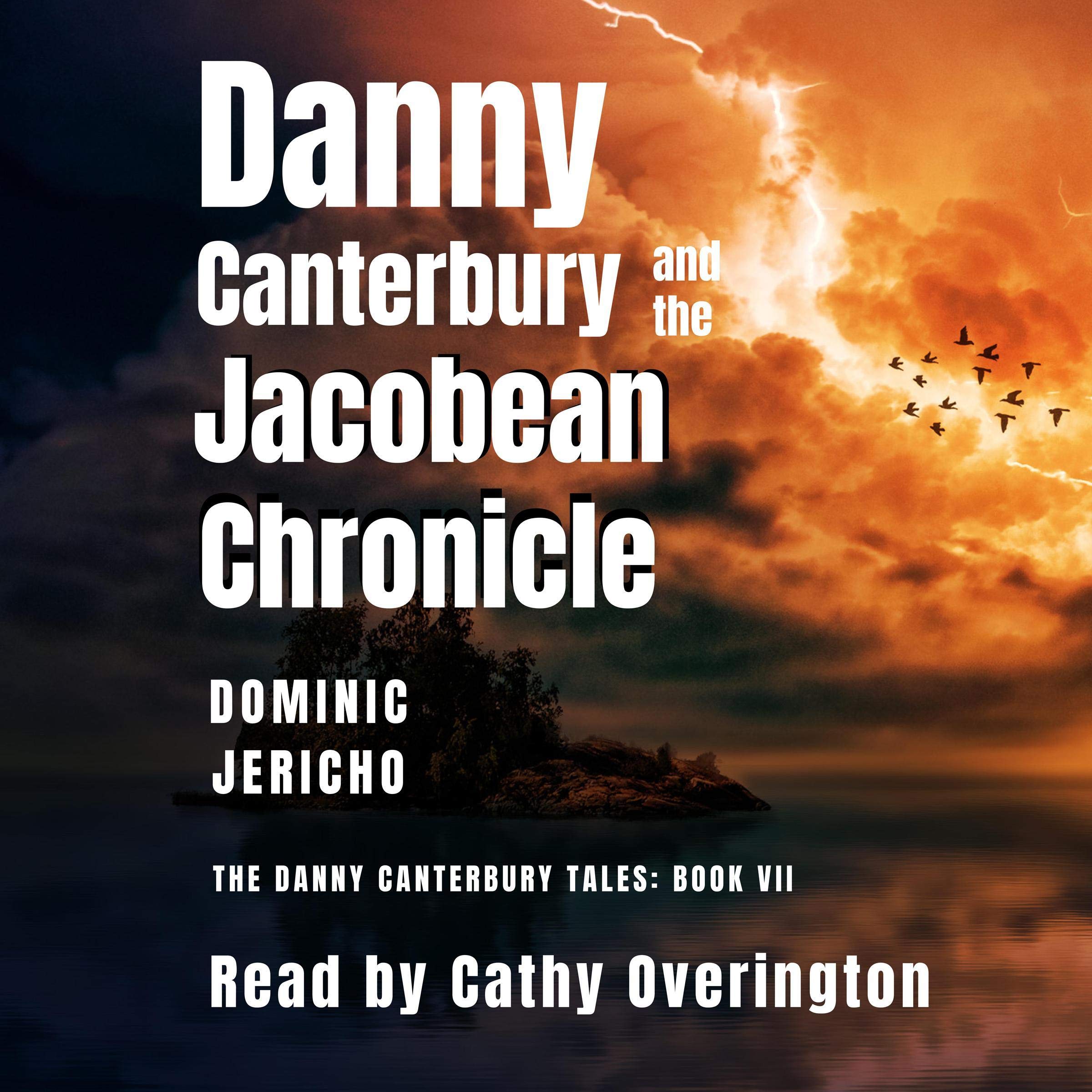 Cover art for Danny Canterbury and the Jacobean Chronicle: Volume 2: Wourndflearst