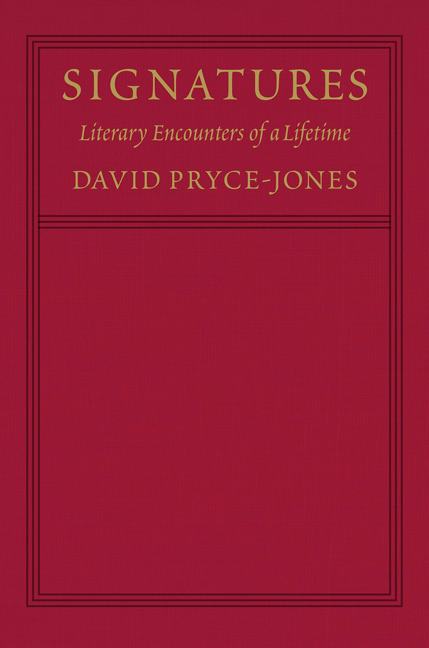 Buy Signatures: Literary Encounters of a Lifetime — BookShops.in