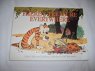 There's Treasure Everywhere (Calvin and Hobbes)