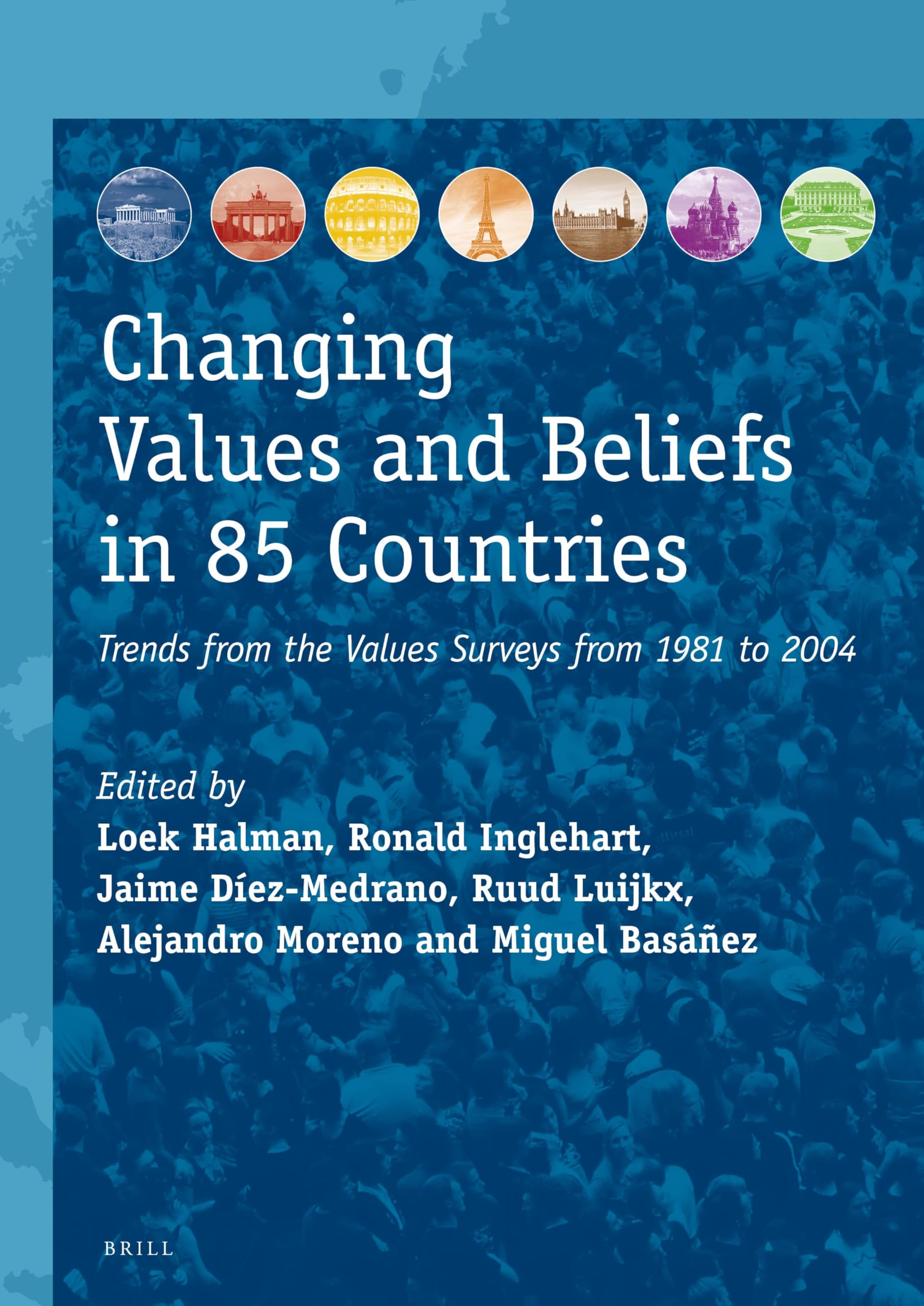 Buy Changing Values and Beliefs in 85 Countries: Trends from the Values Surveys from 1981 to 2004: 11 (European Values Studies) — BookShops.in