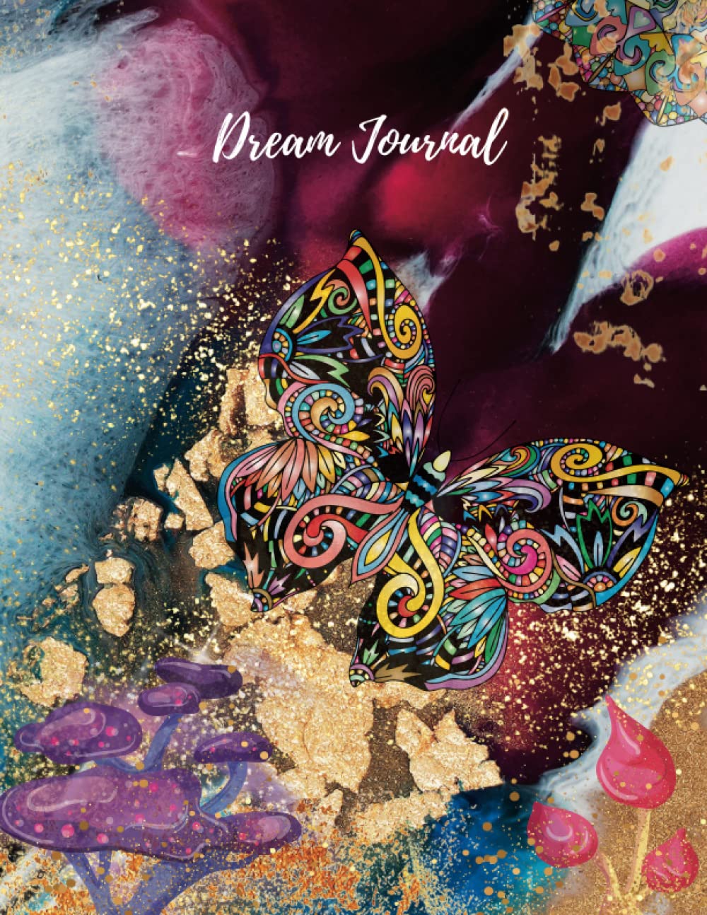 Dream Journal: "Butterfly Wings: A Journey Through the Realms of Dreams and Spirit": "Unleashing the Power of Transformation Through the Art of Dreaming"