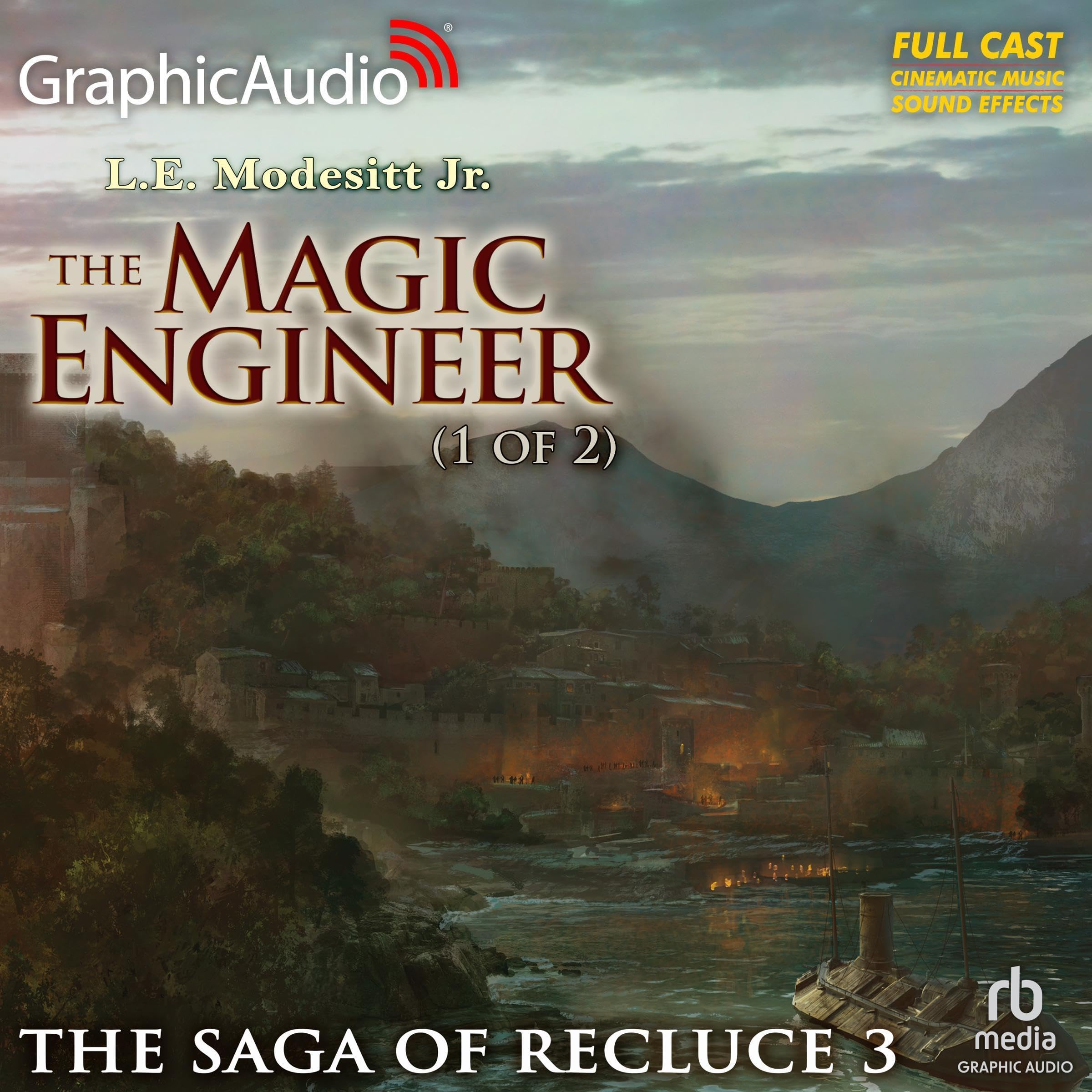 The Magic Engineer (1 of 2) [Dramatized Adaptation]
