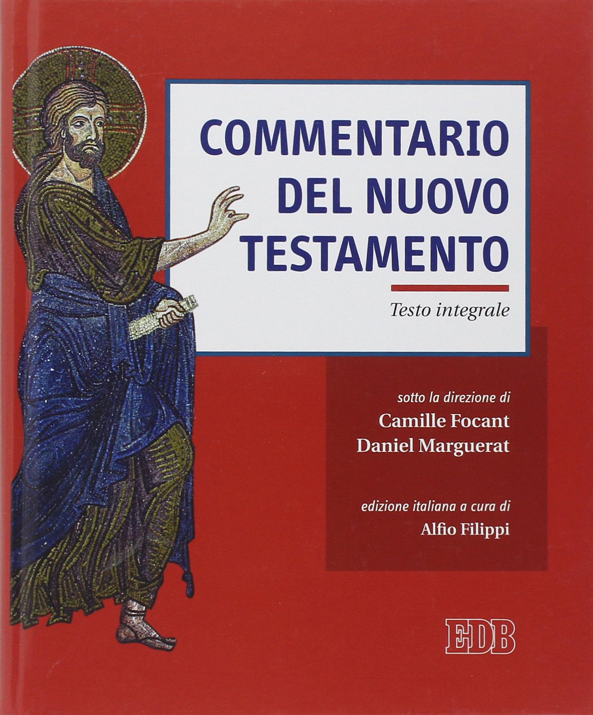 Commentario del Nuovo Testamento. Ediz. integrale