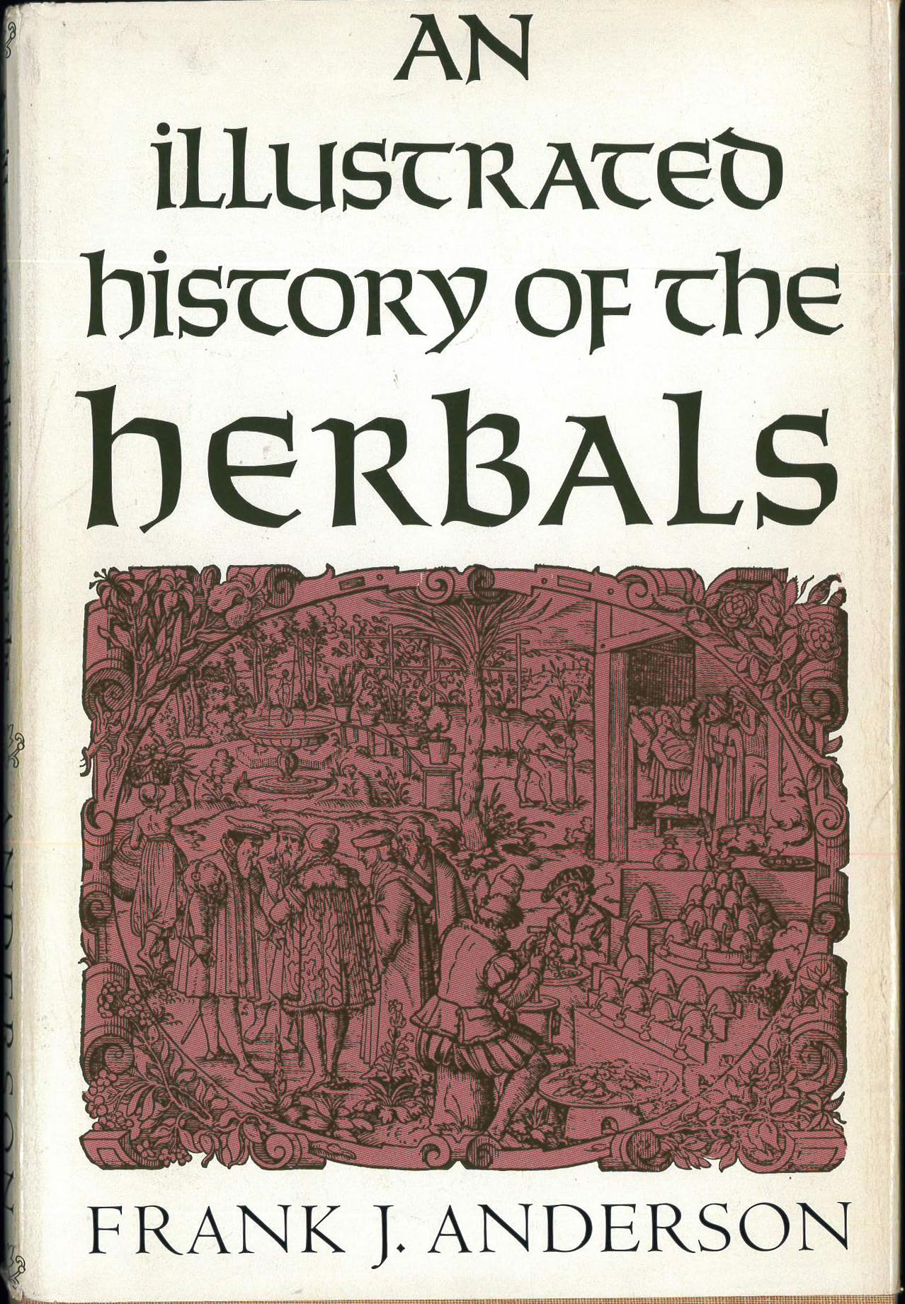 An Illustrated History of the Herbals