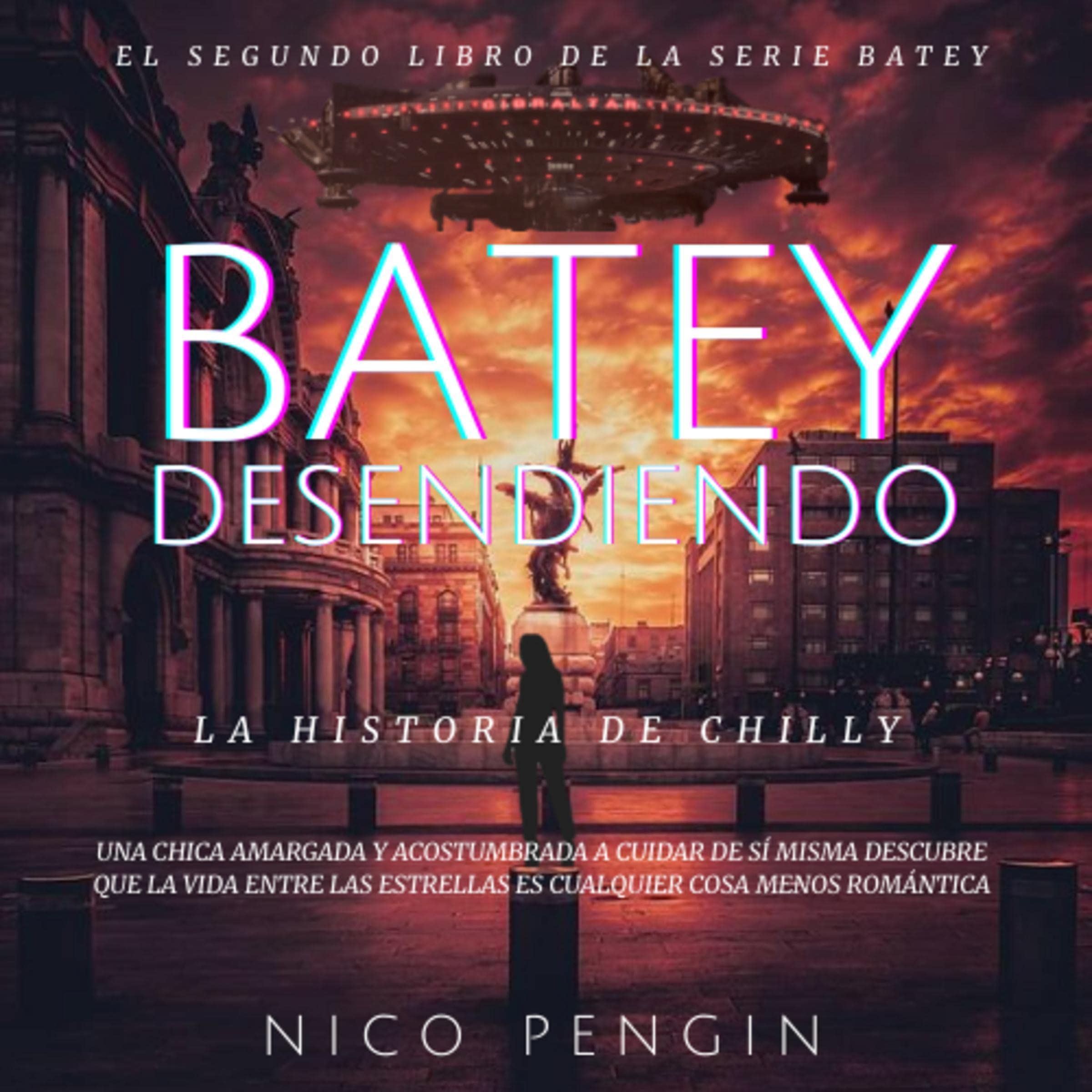 Cover art for Batey Descendiendo: La historia de Chilly [Batey Descending: Chilly's Story]