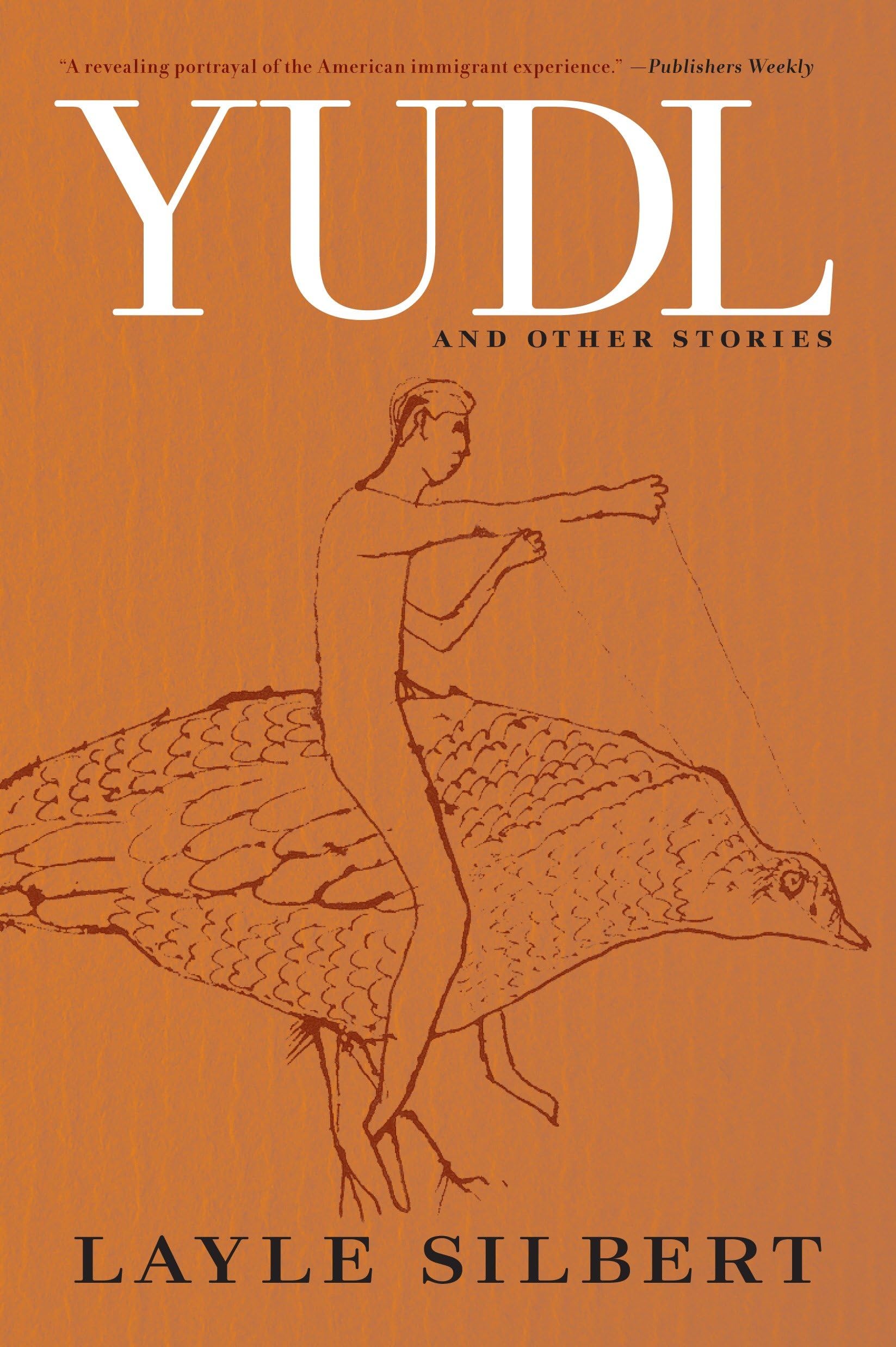 Buy Yudl And Other Stories: A Novel and Selected Short Stories — BookShops.in