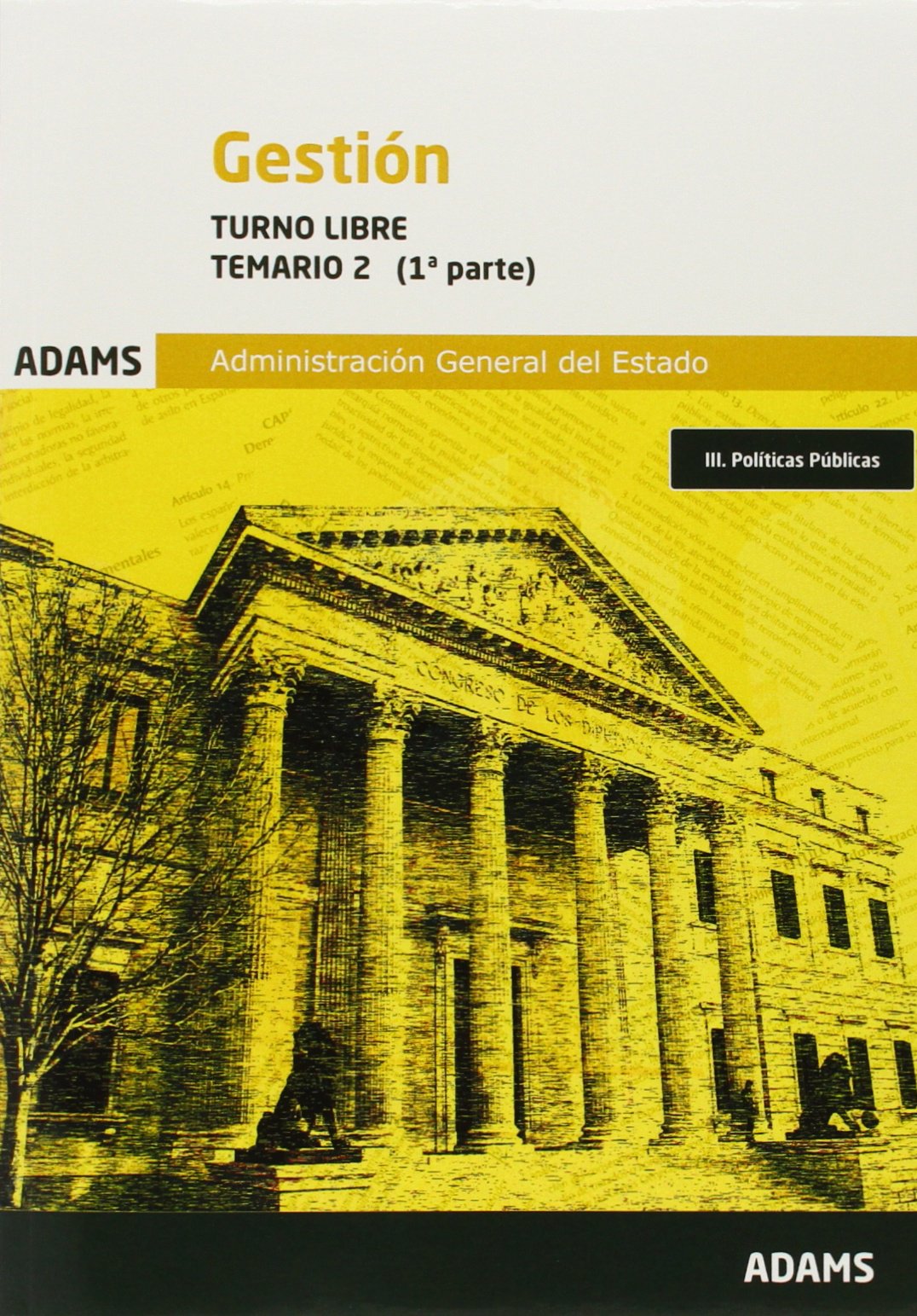 Gestión de la Administración del Estado. Politicas Públicas y Administracion de Recursos humanos. Temario 2. (SIN COLECCION)
