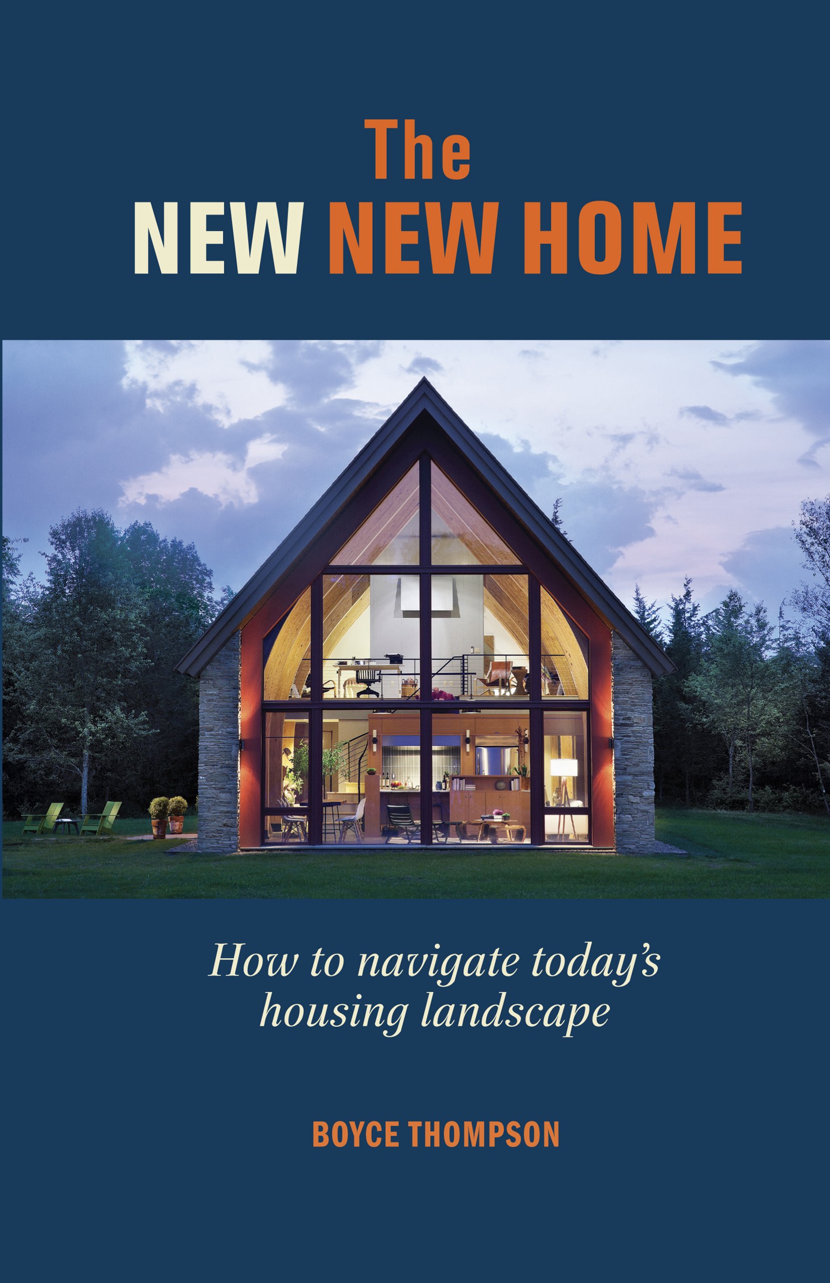 Buy The New New Home: Getting the House of Your Dreams With Your Eyes Wide Open — BookShops.in