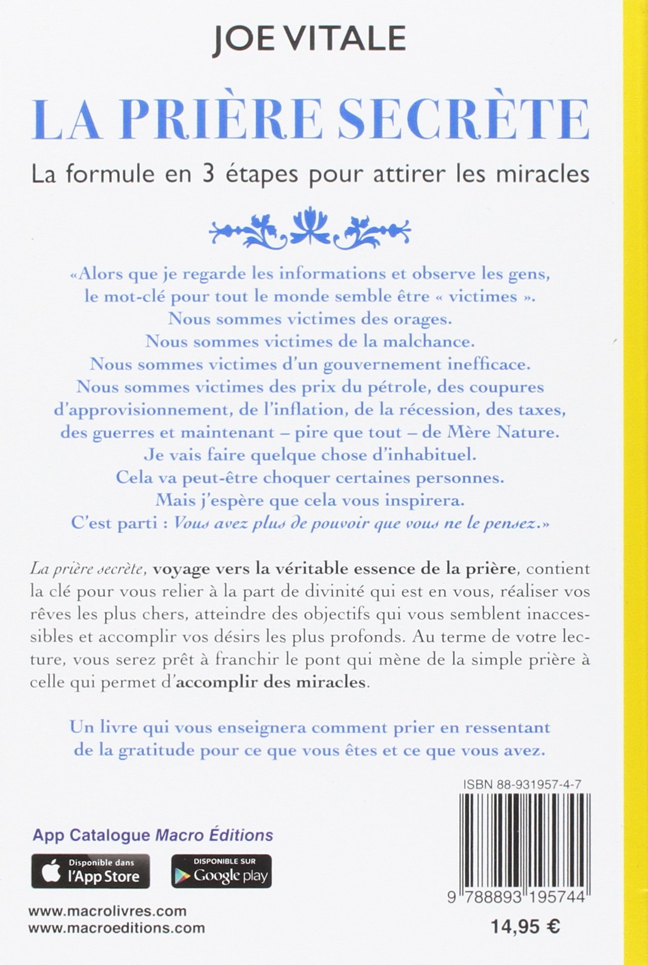 La prière secrète: La formule en 3 étapes pour attirer les miracles