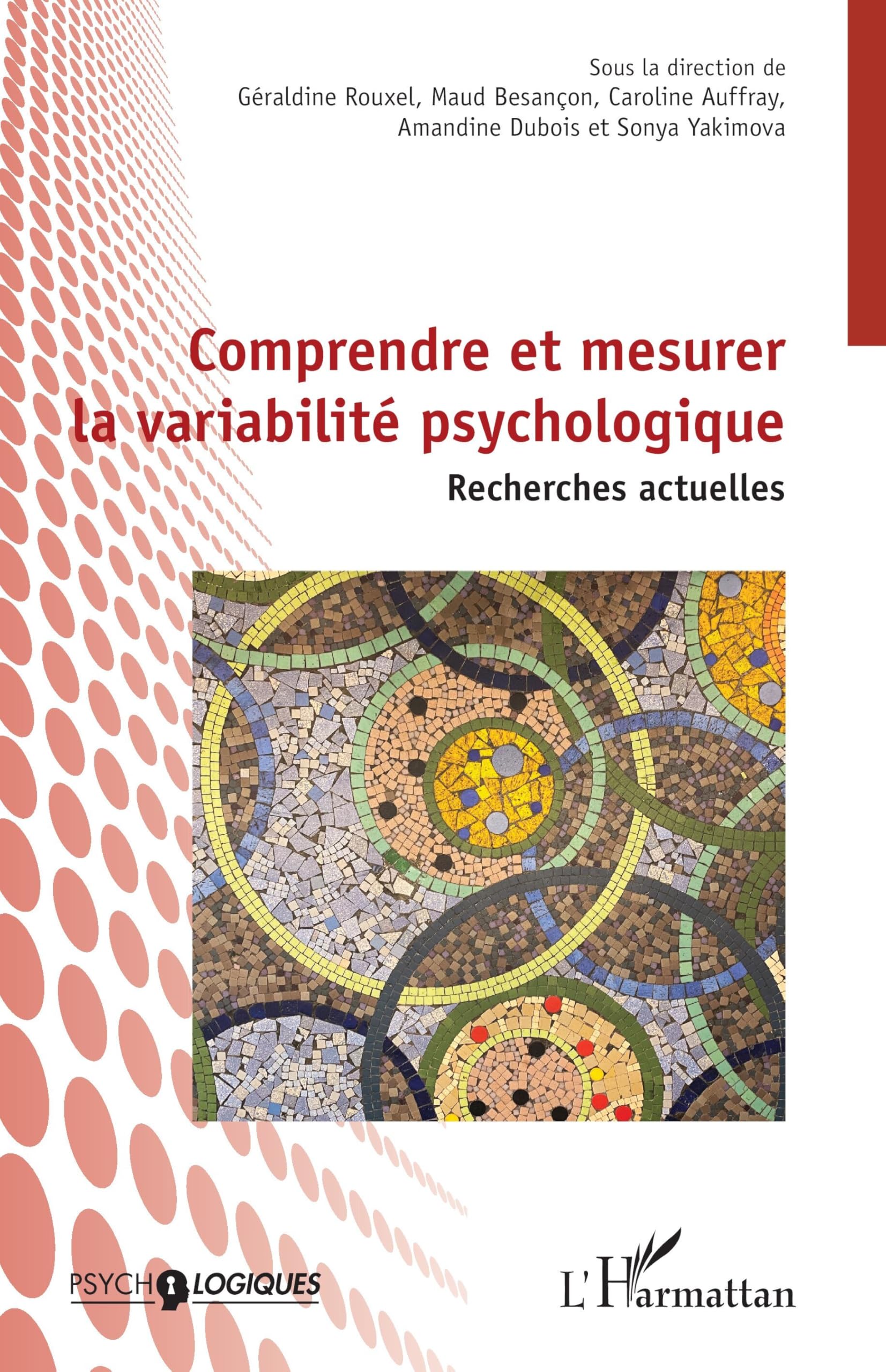 Comprendre et mesurer la variabilité psychologique: Recherches actuelles