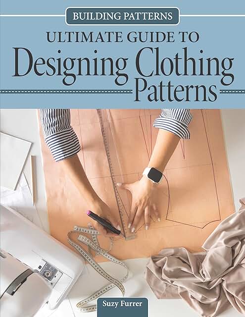 Master Garment Design: Ultimate Guide to Building Clothing Patterns (Landauer)