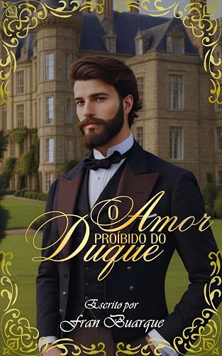 O amor proibido do duque