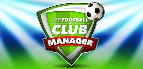 My Football Club Manager MyFC 2018