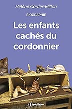 Download Les enfants cachés du cordonnier: Biographie PDF