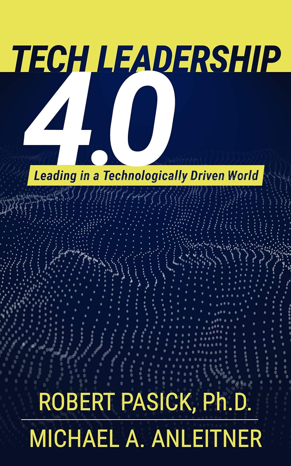 Tech Leadership 4.0 Book