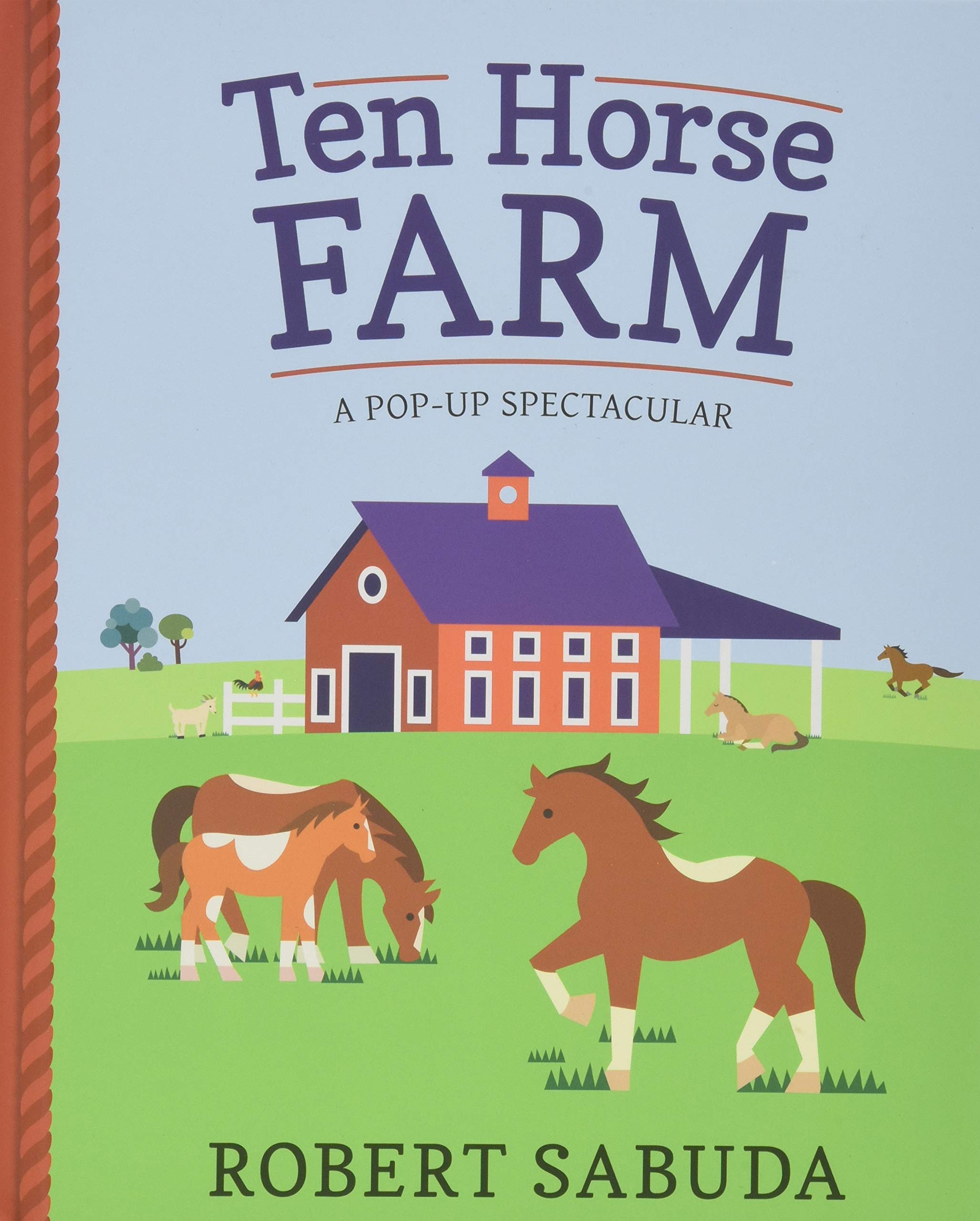 Ten Horse Farm: A Pop-up Spectacular