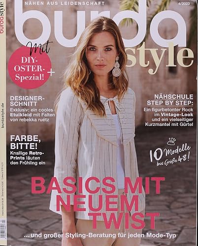 Burda Style 4/2023 "Basics mit neuem Twist"