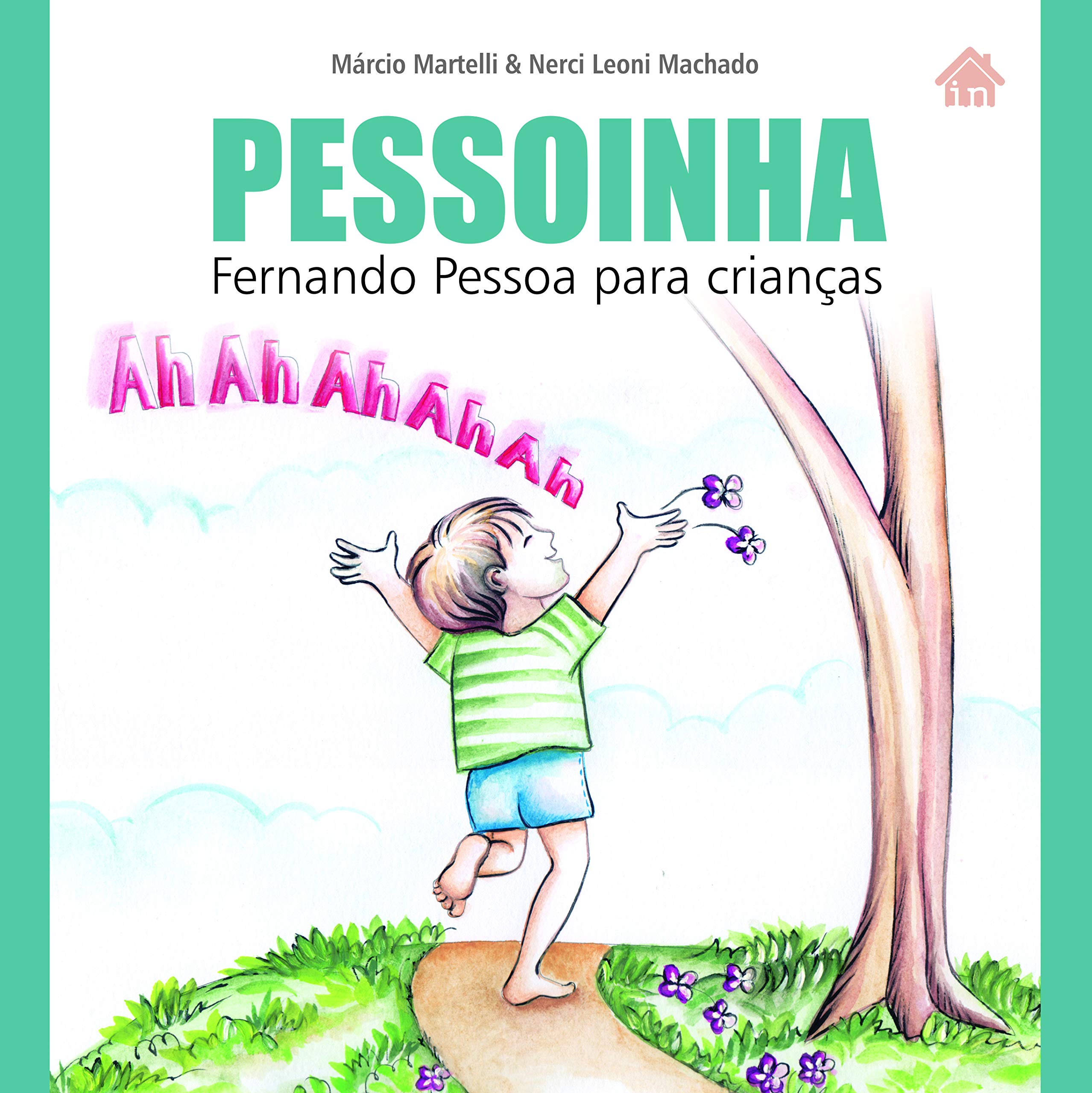 Pessoinha: Fernando Pessoa para crianças
