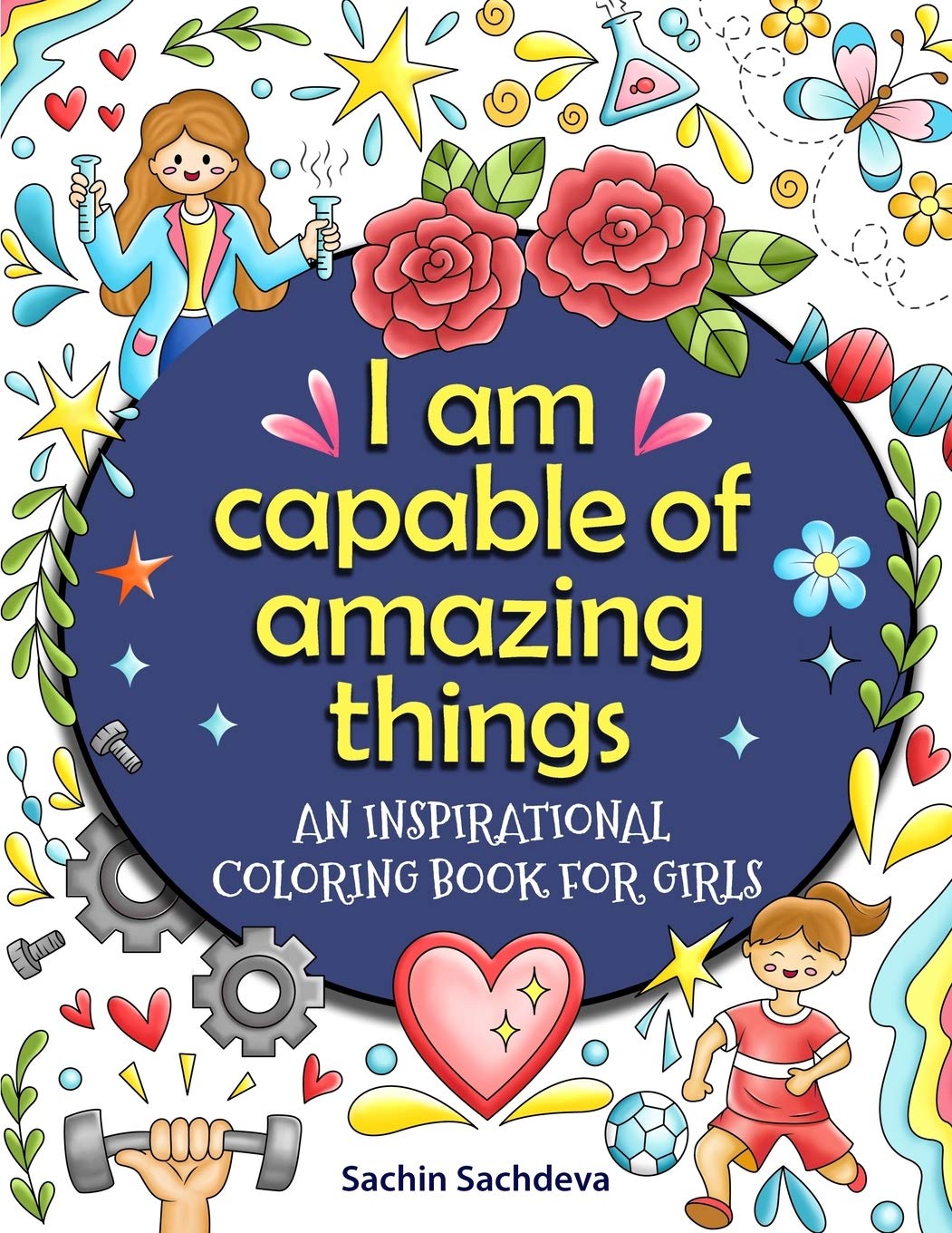 An Inspirational Coloring Book for Girls: Positive Affirmations, Inspirational Quotes and Motivational Sayings for Girls and Women's