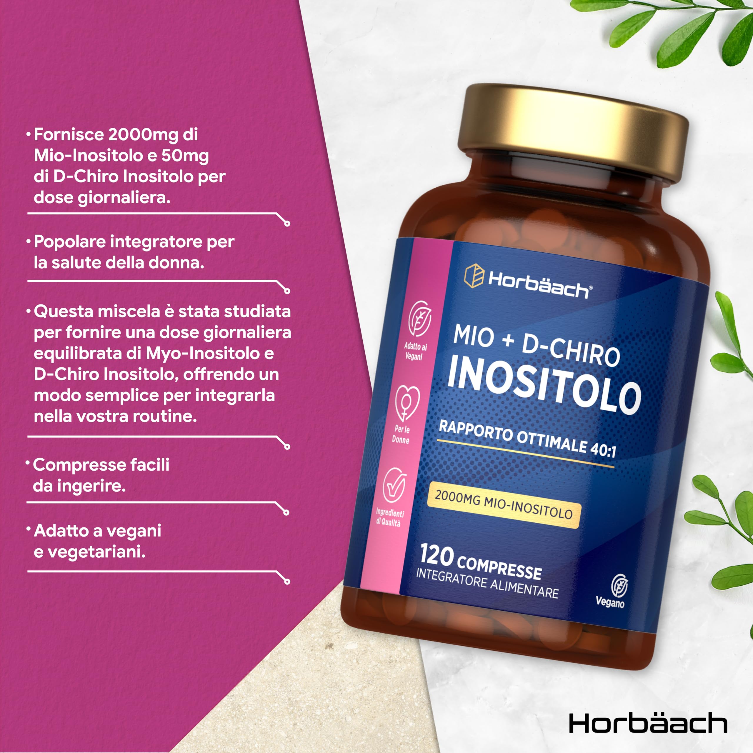Myo Inositolo e D Chiro Inositolo 40 1 2000 mg | Integratore Vegano per le Donne | 120 Compresse | Myo Inositol D Chiro Supplement | di Horbaach