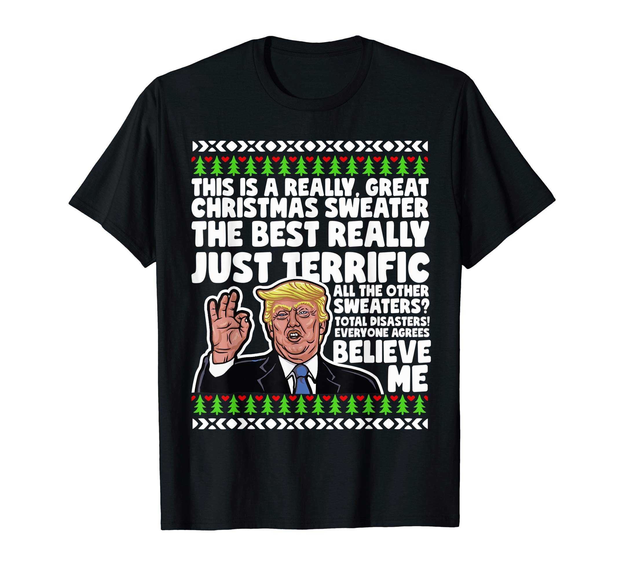 Trump Christmas Apparel by JudeFunny Donald Trump Ugly Christmas Sweater Parody Speech T-Shirt