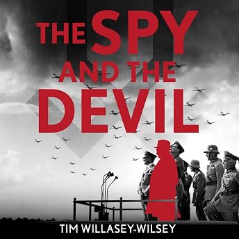 The Spy and the Devil Audiobook by Tim Willasey-Wilsey episode artwork