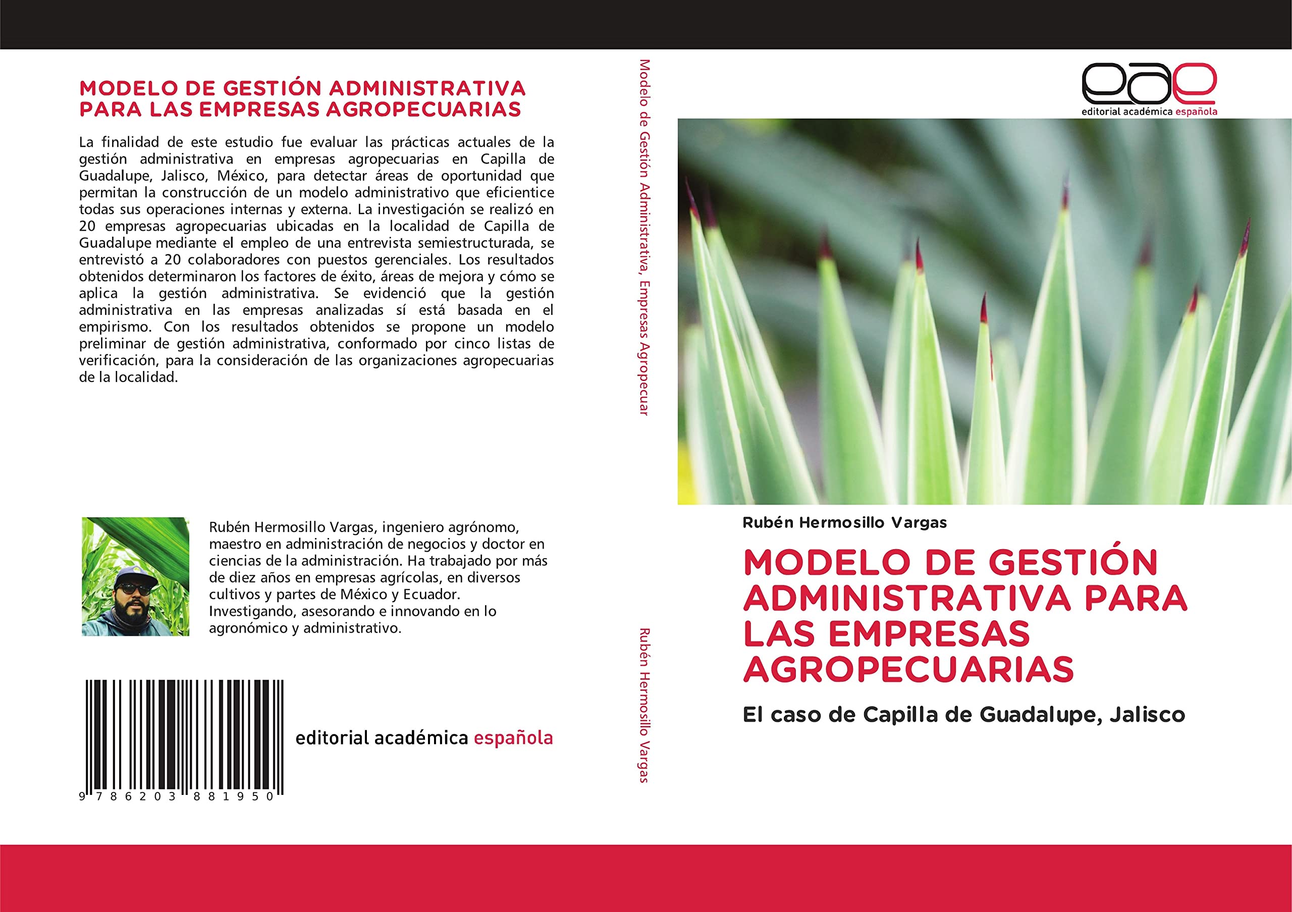 MODELO DE GESTIÓN ADMINISTRATIVA PARA LAS EMPRESAS AGROPECUARIAS: El caso de Capilla de Guadalupe, Jalisco