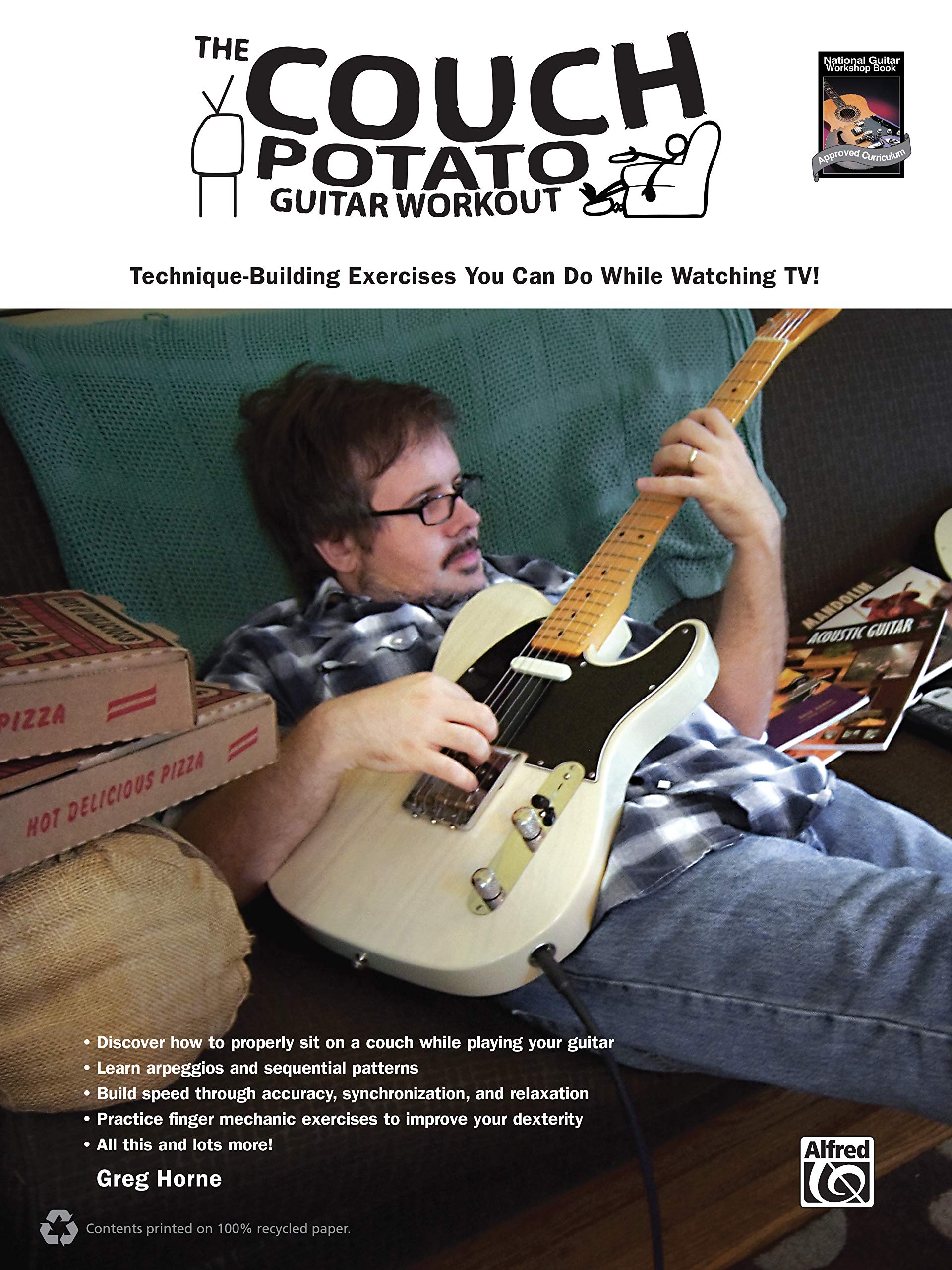 The Couch Potato Guitar Workout: Technique-Building Exercises You Can Do While Watc