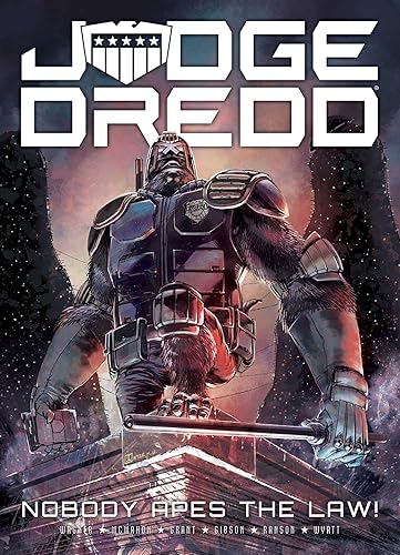 Judge Dredd: Nobody Apes The Law