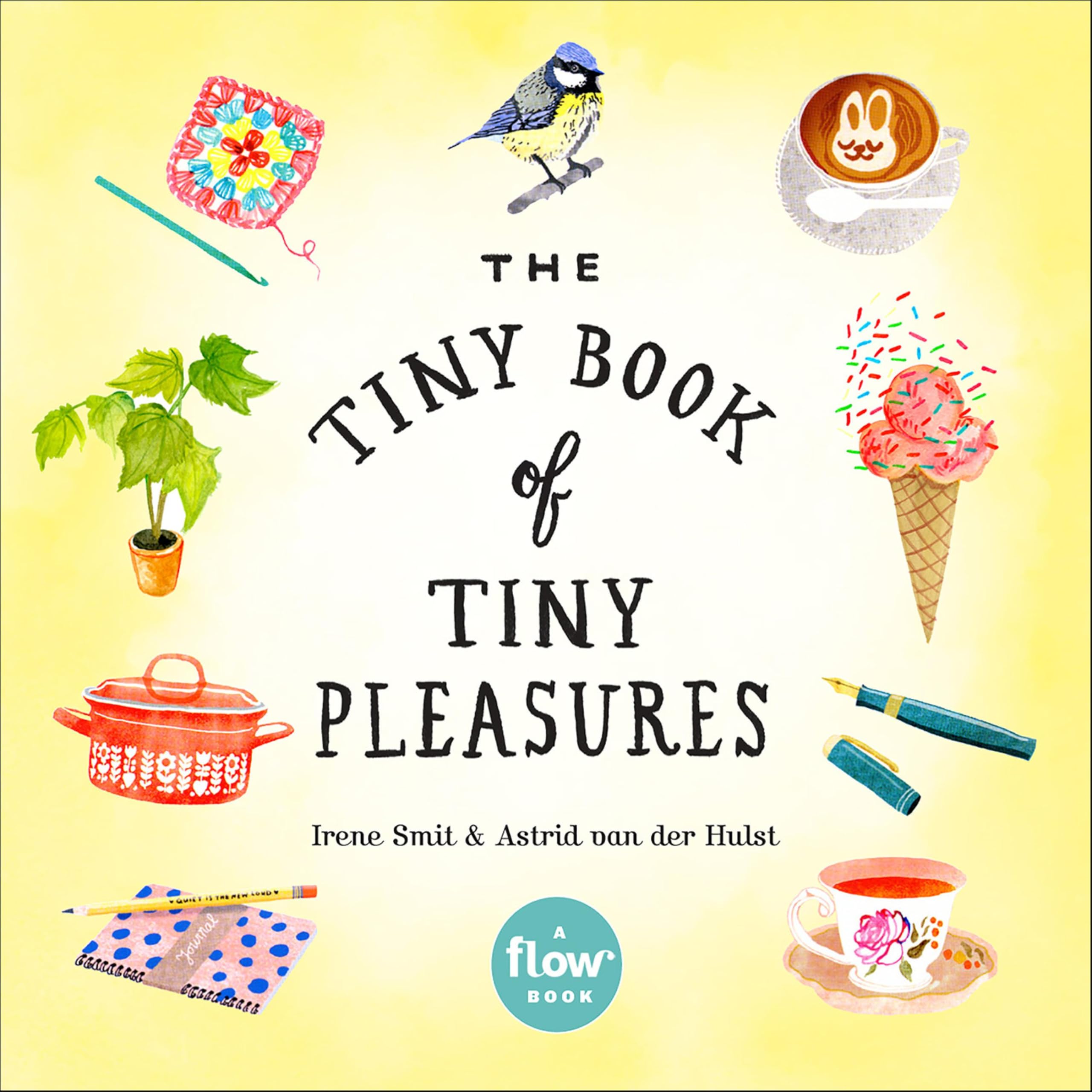 The Tiny Book of Tiny Pleasures (Flow)