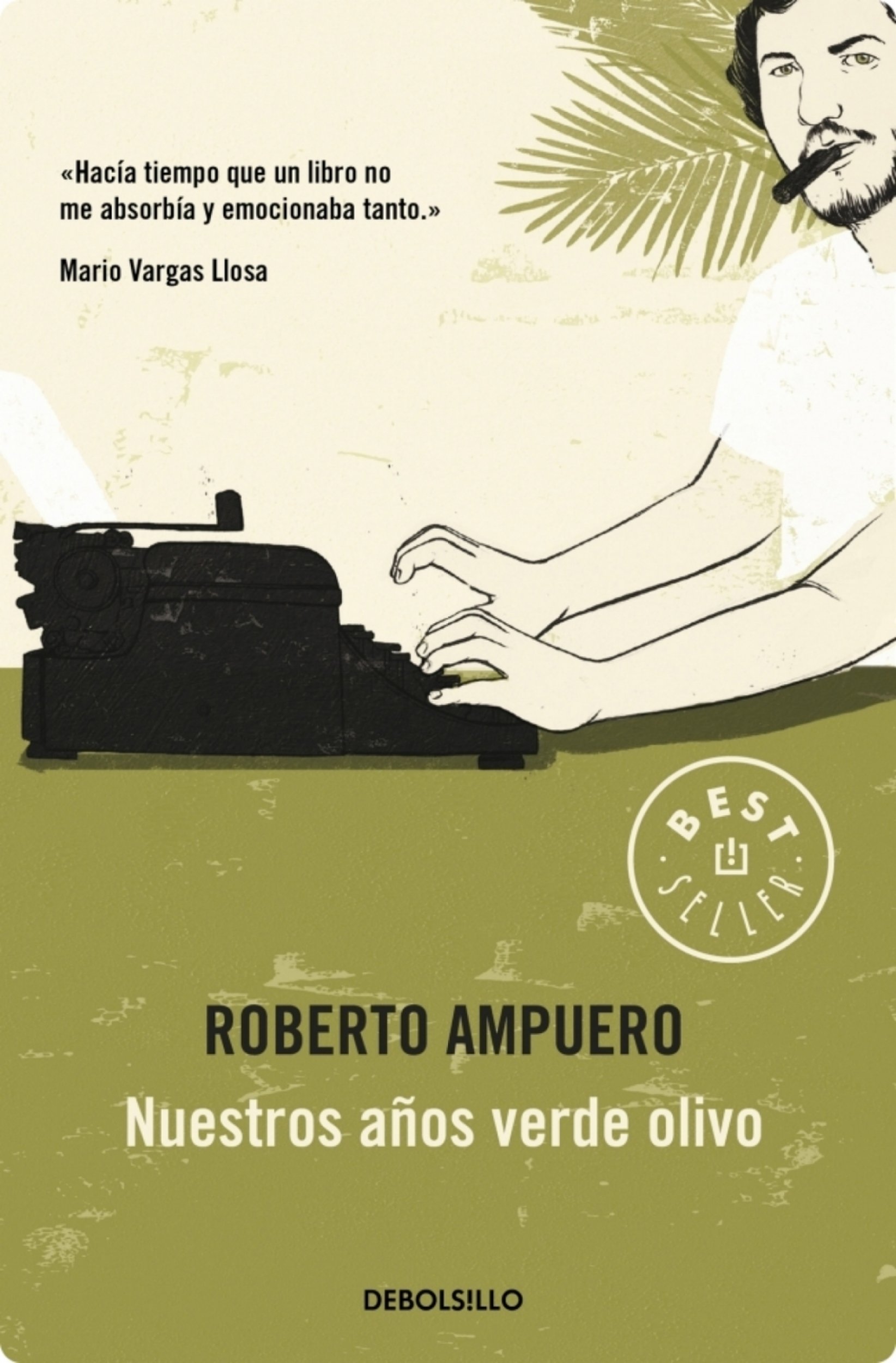 Nuestros años verde olivo (Spanish Edition)