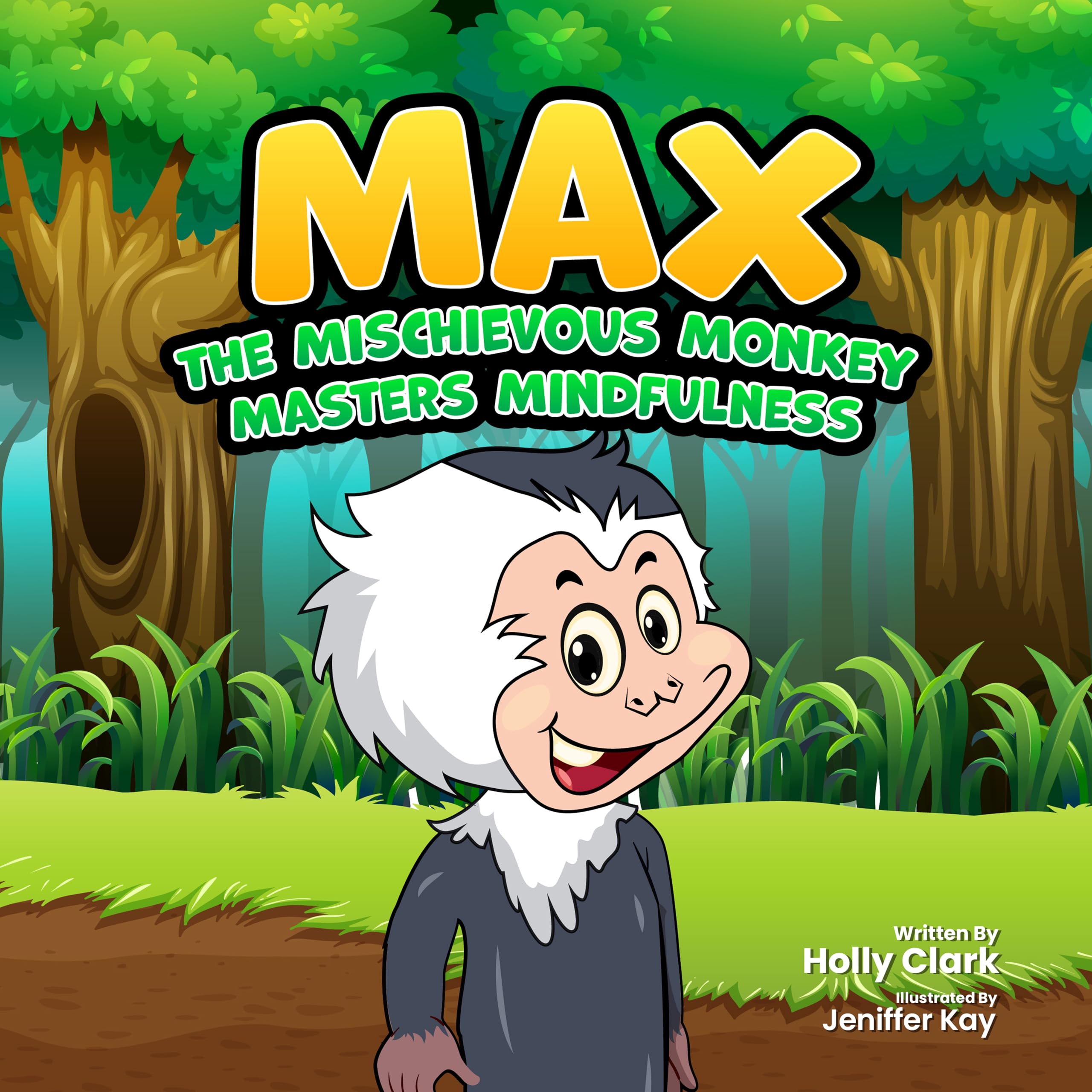 Max the Mischievous Monkey Masters Mindfulness