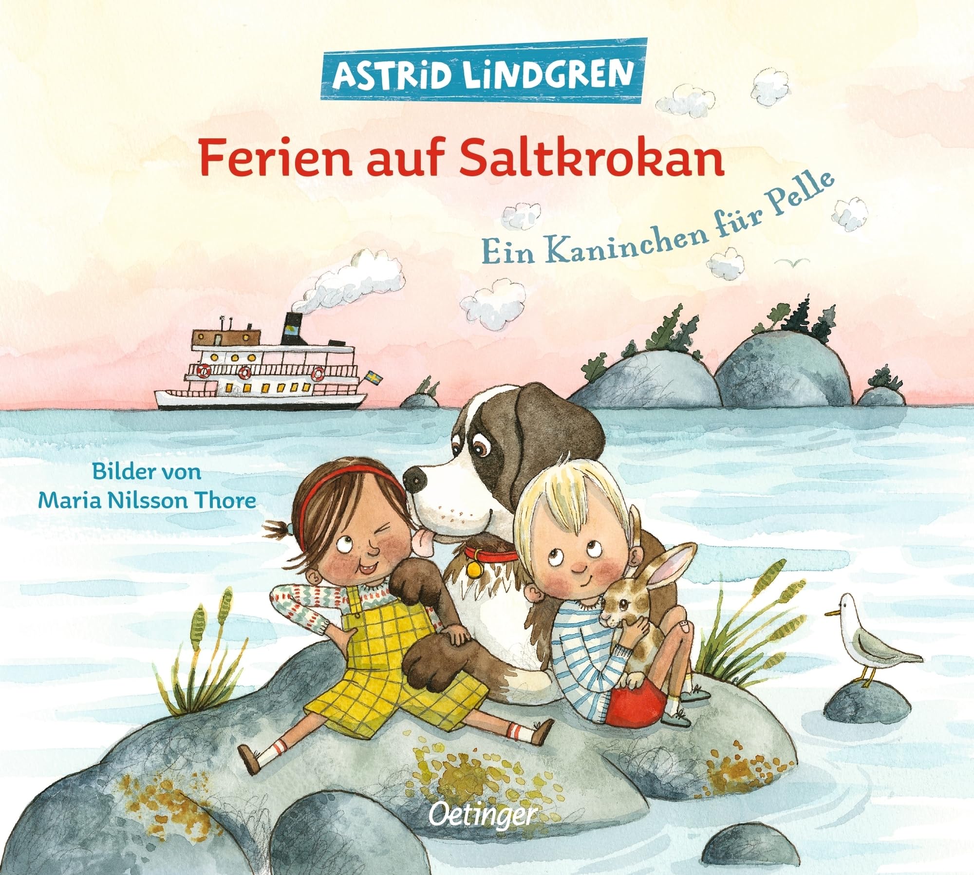 Ferien auf Saltkrokan. Ein Kaninchen für Pelle: Ein Kaninchen für Pelle