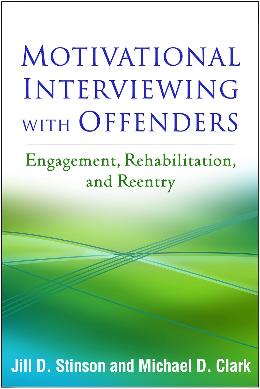 Motivational Interviewing with Offenders Engagement