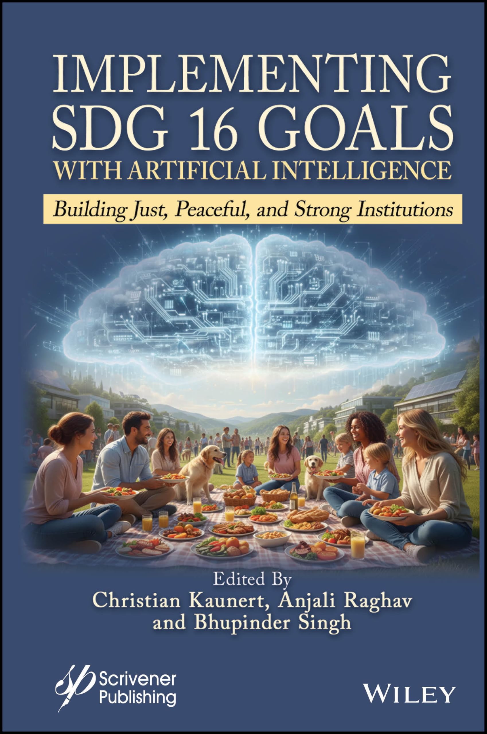 Implementing SDG 16 Goals with Artificial Intelligence: Building Just, Peaceful, and Strong Institutions