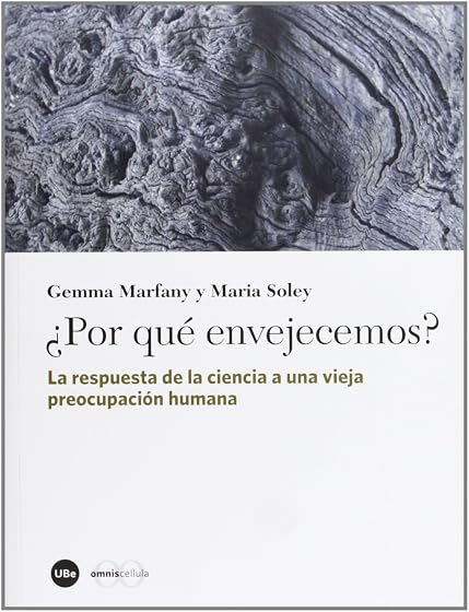¿Por qué envejecemos?