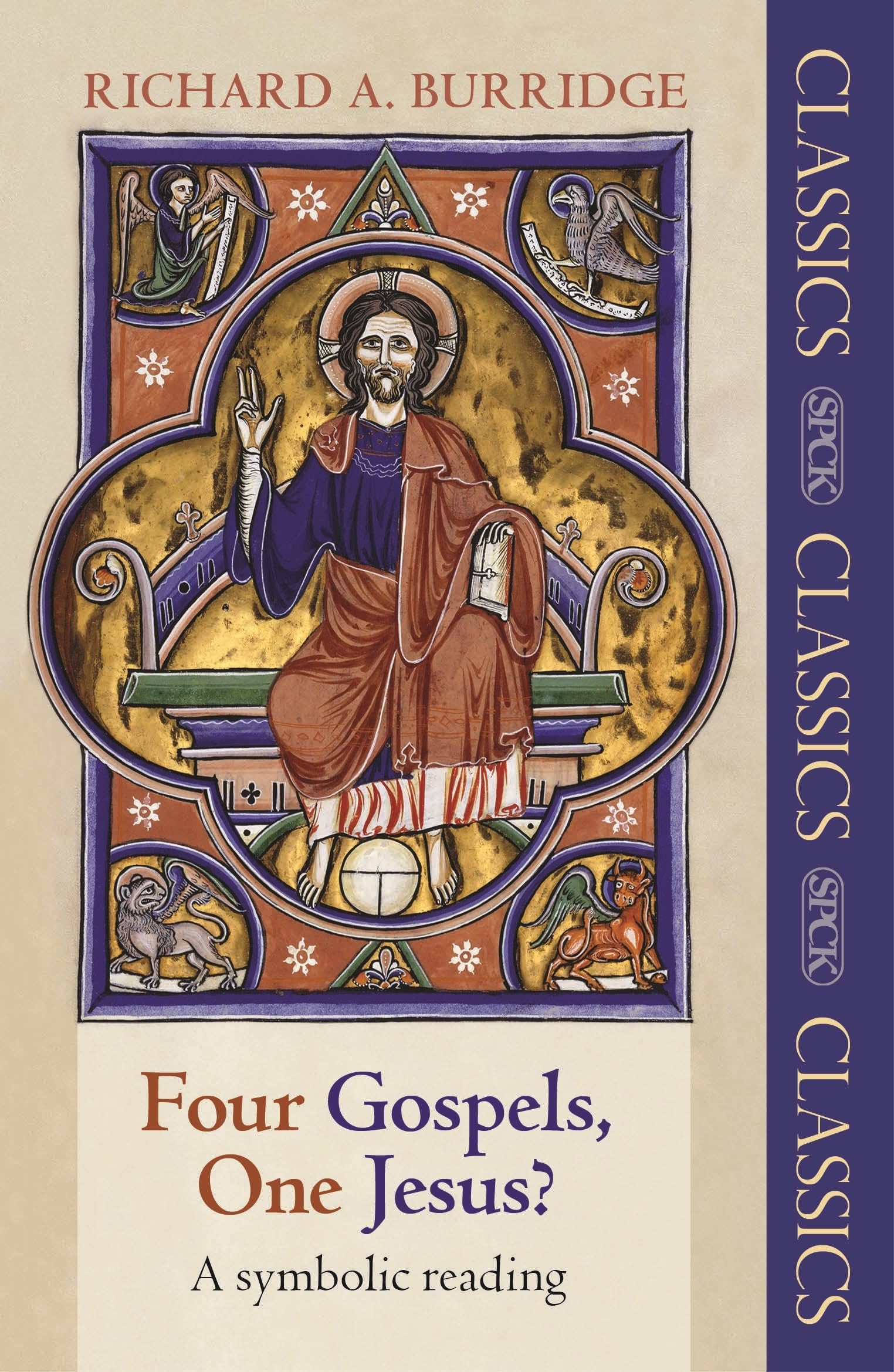 Four Gospels, One Jesus?: A Symbolic Reading (SPCK Classic) (SPCK Classics)
