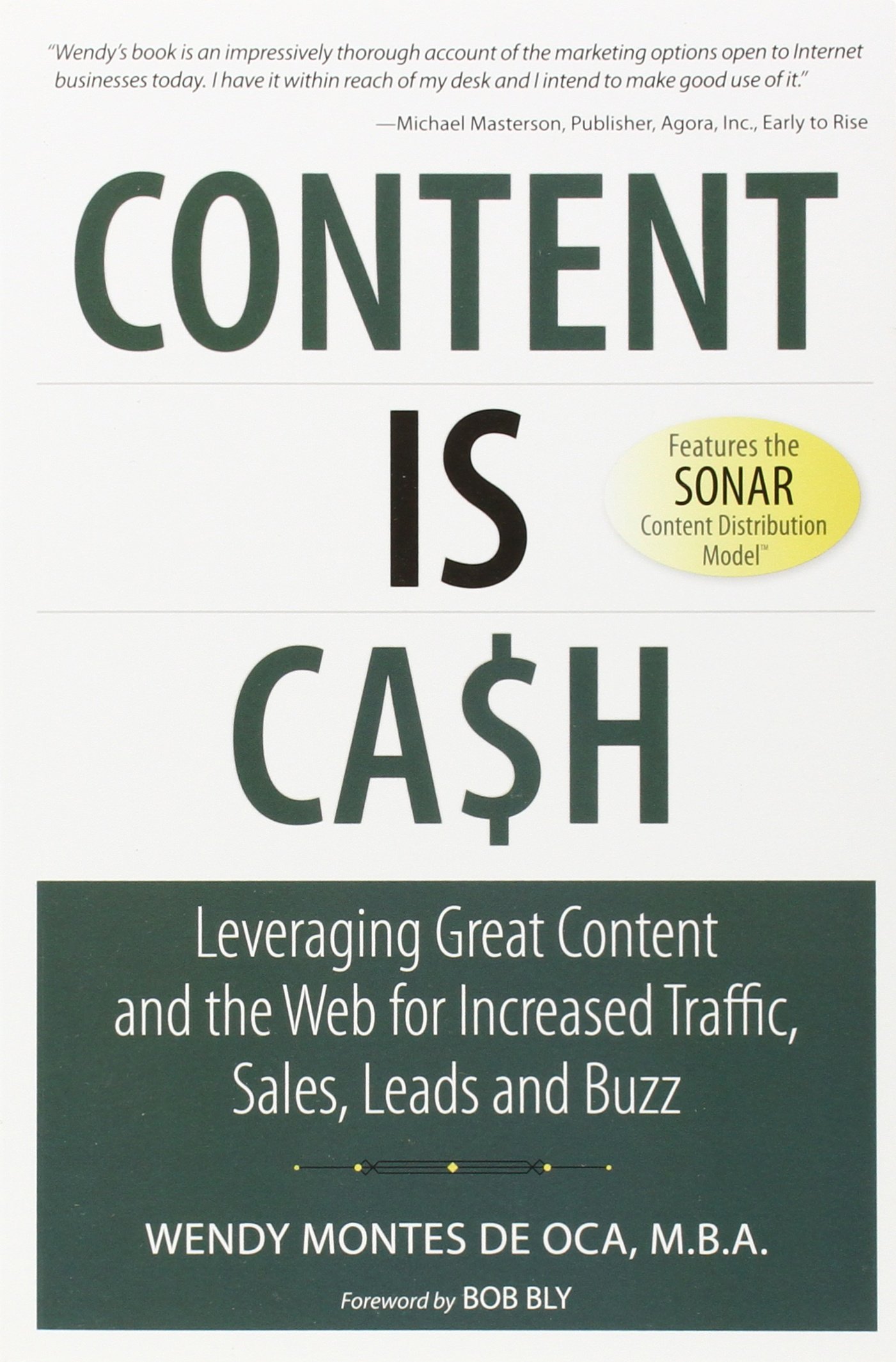 Buy Content is Cash: Leveraging Great Content and the Web for Increased Traffic, Sales, Leads and Buzz (Que Biz - Tech) — BookShops.in