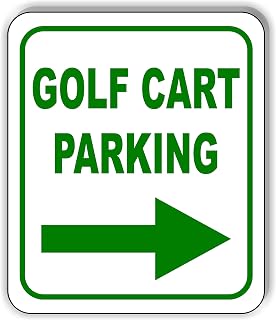 GOLF CART PARKING RIGHT ARROW GREEN Aluminum Composite Outdoor Sign 8.5" x10"