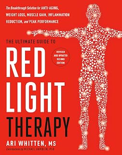 The Ultimate Guide to Red Light Therapy: Revised and Updated: The Breakthrough Solution for Anti-Aging, Weight Loss, Muscle Gain, Inflammation Reduction, and Peak Performance - Amazon product rated Grade B