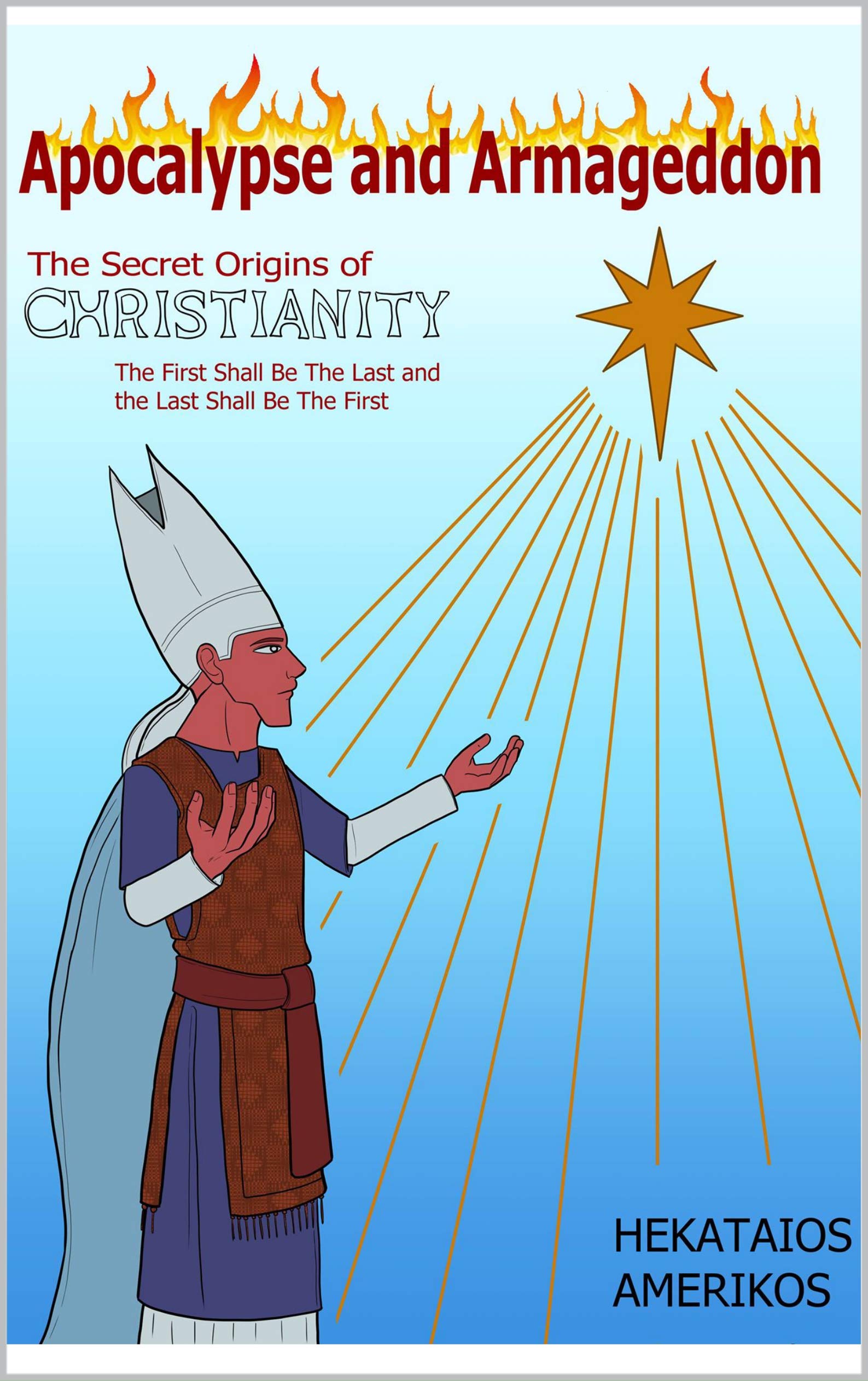 Buy Apocalypse and Armageddon The Secret Origins of Christianity. The