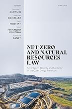 Net Zero and Natural Resources Law: Sovereignty, Security, and Solidarity in the Clean Energy Transition