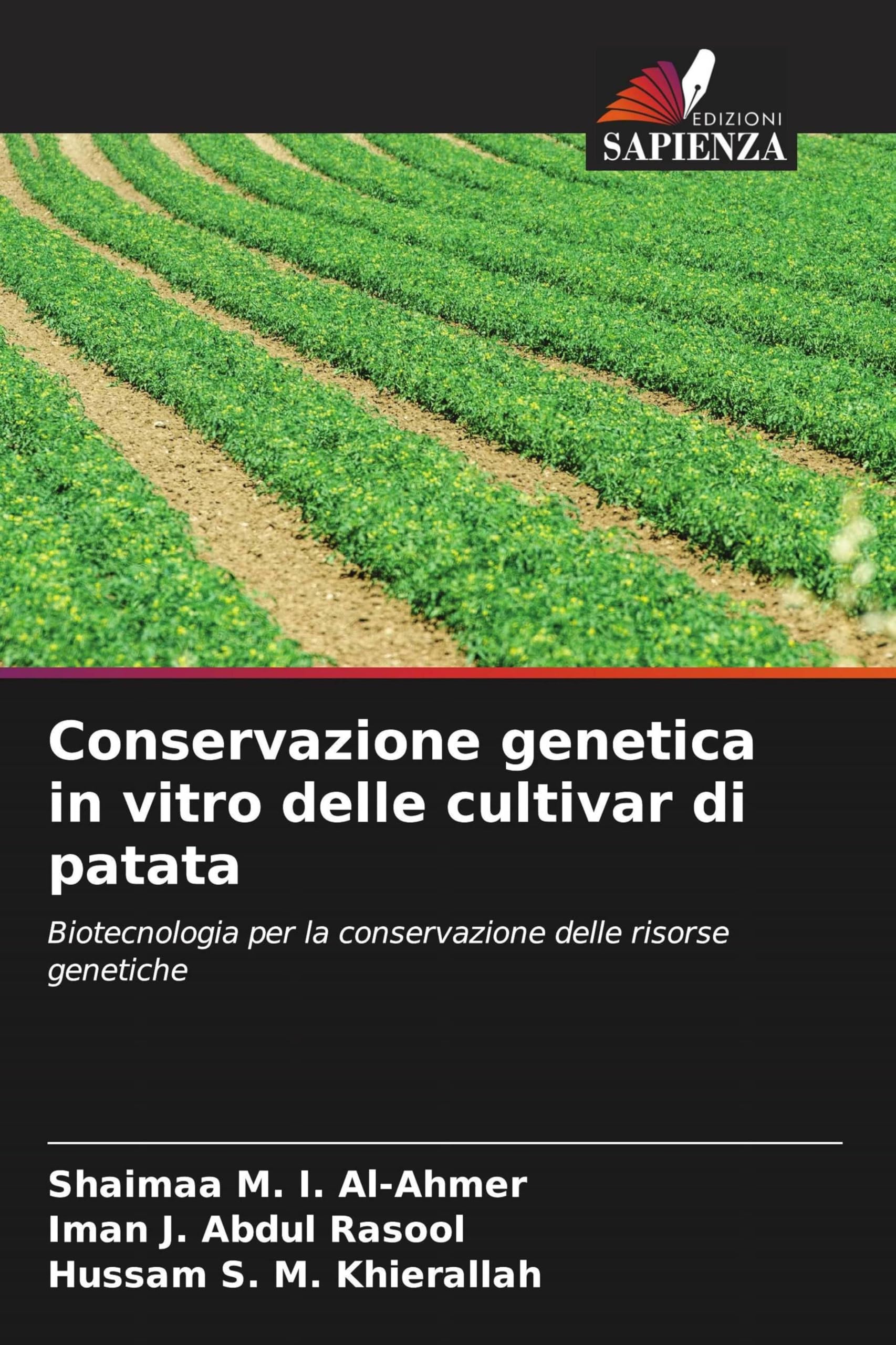 Conservazione genetica in vitro delle cultivar di patata: Biotecnologia per la conservazione delle risorse genetiche