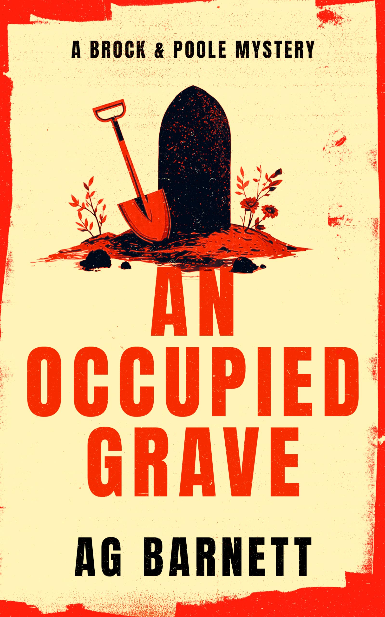 An Occupied Grave: A completely addictive cozy murder mystery (A Brock & Poole Mystery)