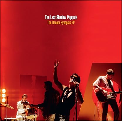 Dream Synopsis Ep [Disco de Vinil] por The Last Shadow Puppets, capa do álbum
