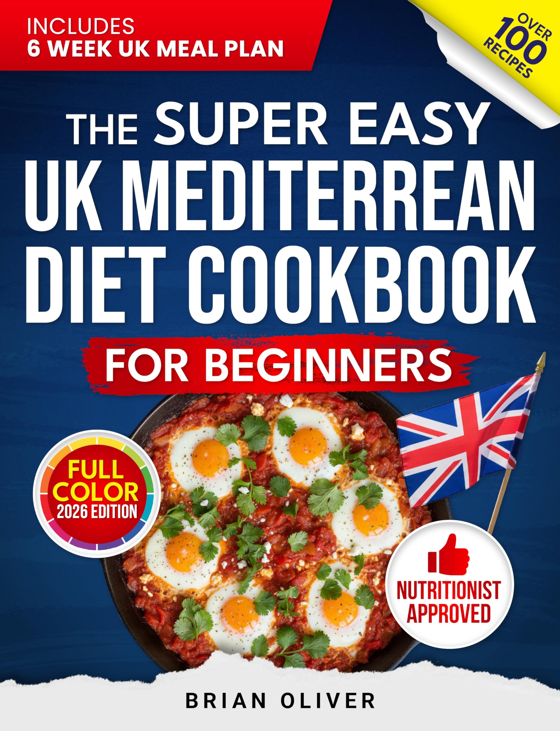 The Super Easy UK Mediterranean Diet Cookbook for Beginner